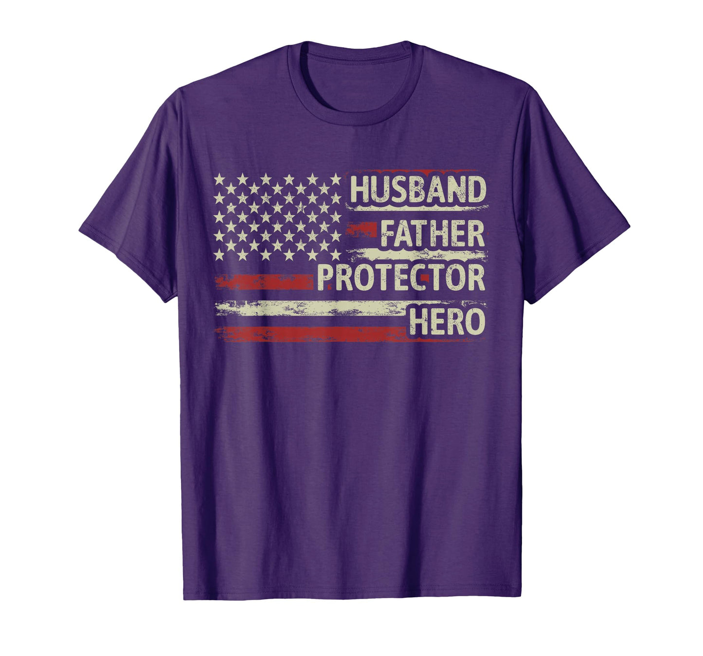 Mens Husband Father Protector Hero Dad American Flag Fathers Day T-Shirt
