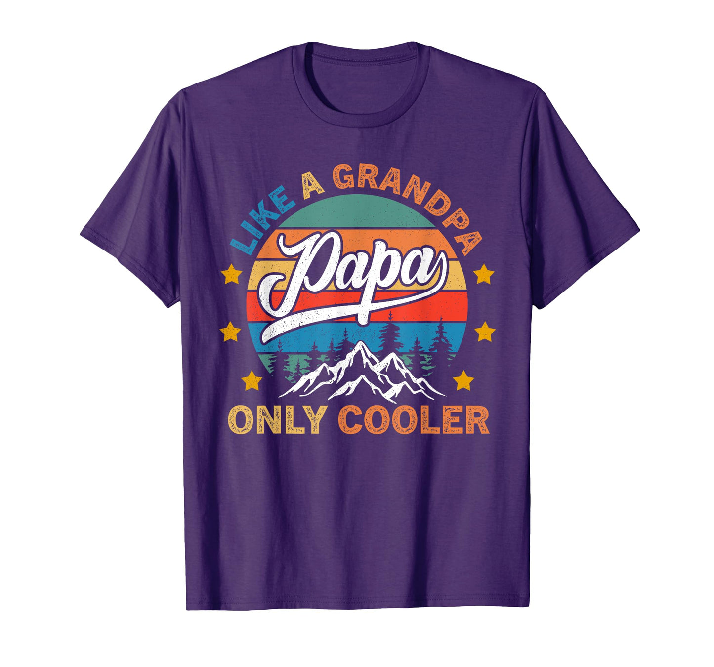 PAPA like a Grandpa ONLY COOLER Funny Dad Papa Definition T-Shirt