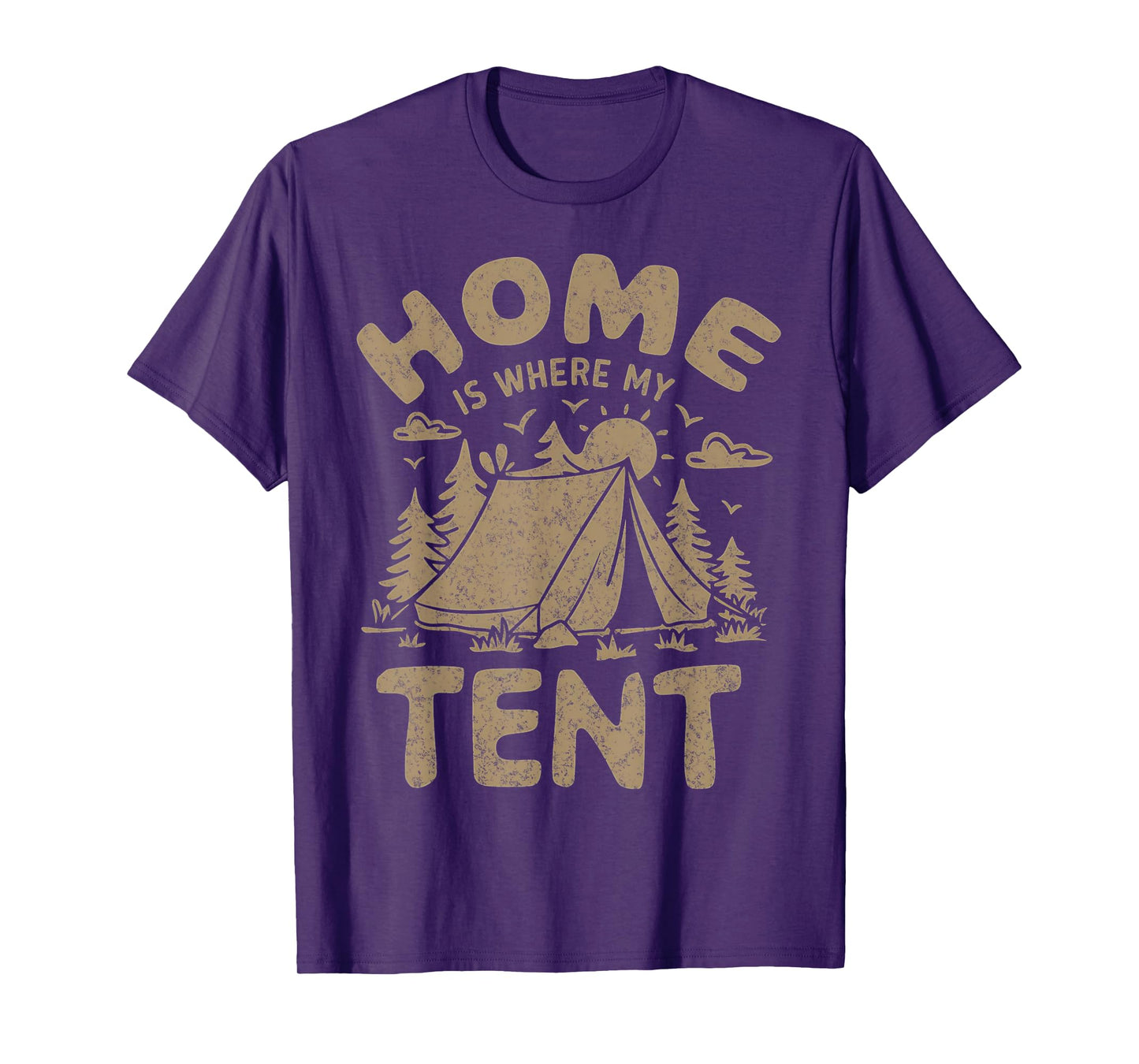 Home Is Where My Tent Camping Design Vintage Men Women Kids T-Shirt
