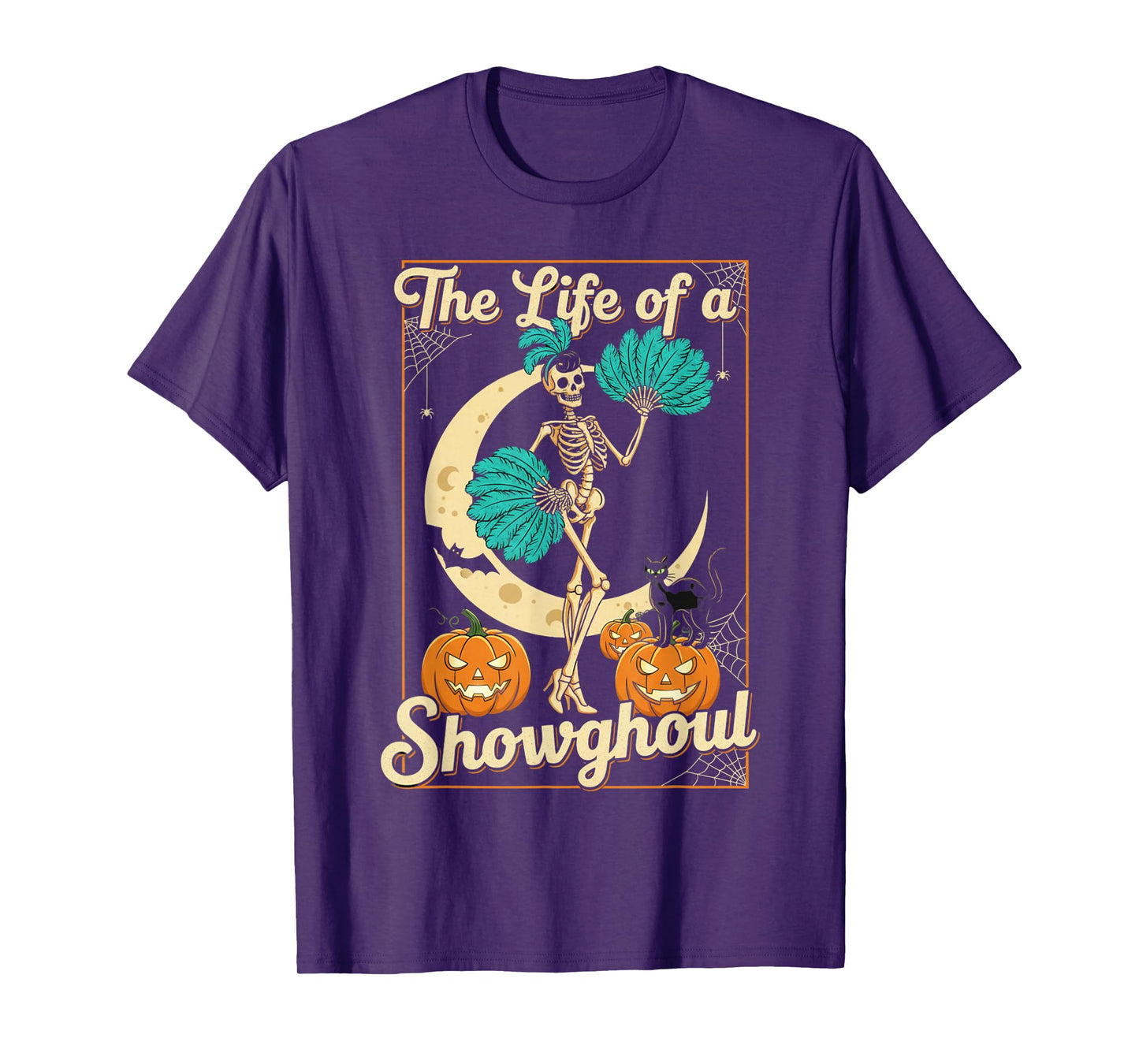 The Life of A Showghoul Retro Halloween Show Skeleton Girl T-Shirt