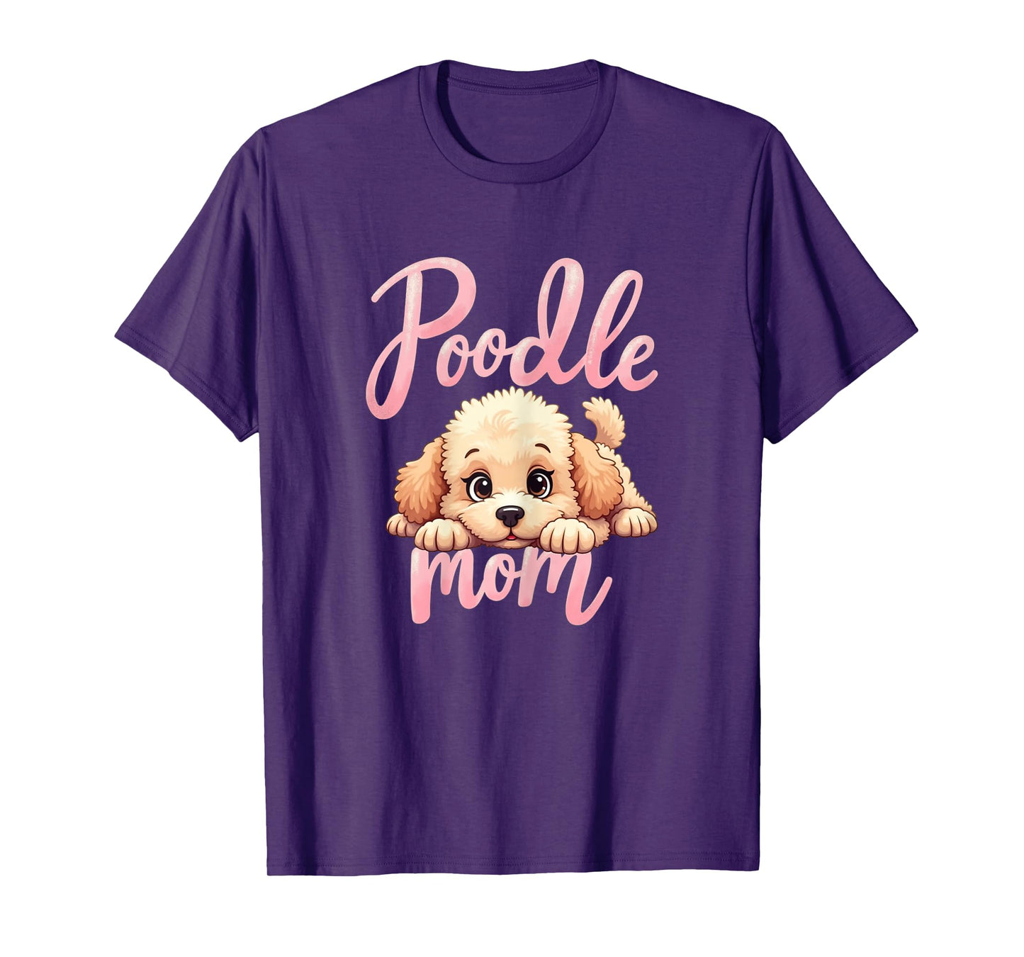 Poodle Mom Dog Poodle Mama Cute Puppy T-Shirt