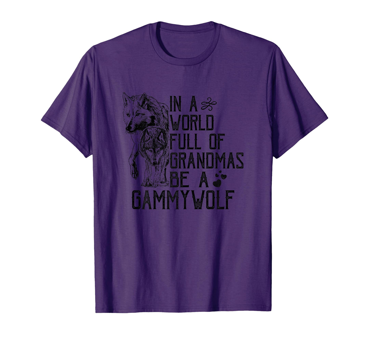 In A World Full Of Grandmas Be A Gammy Wolf Funny Grandma T-Shirt