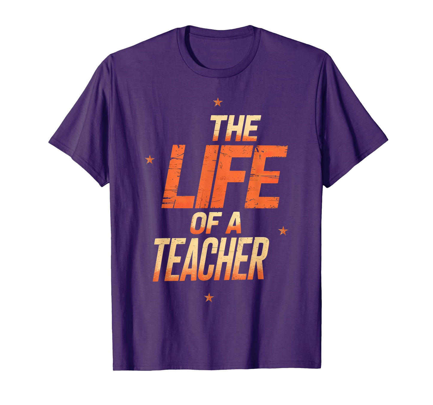 The Life of A Teacher T-Shirt