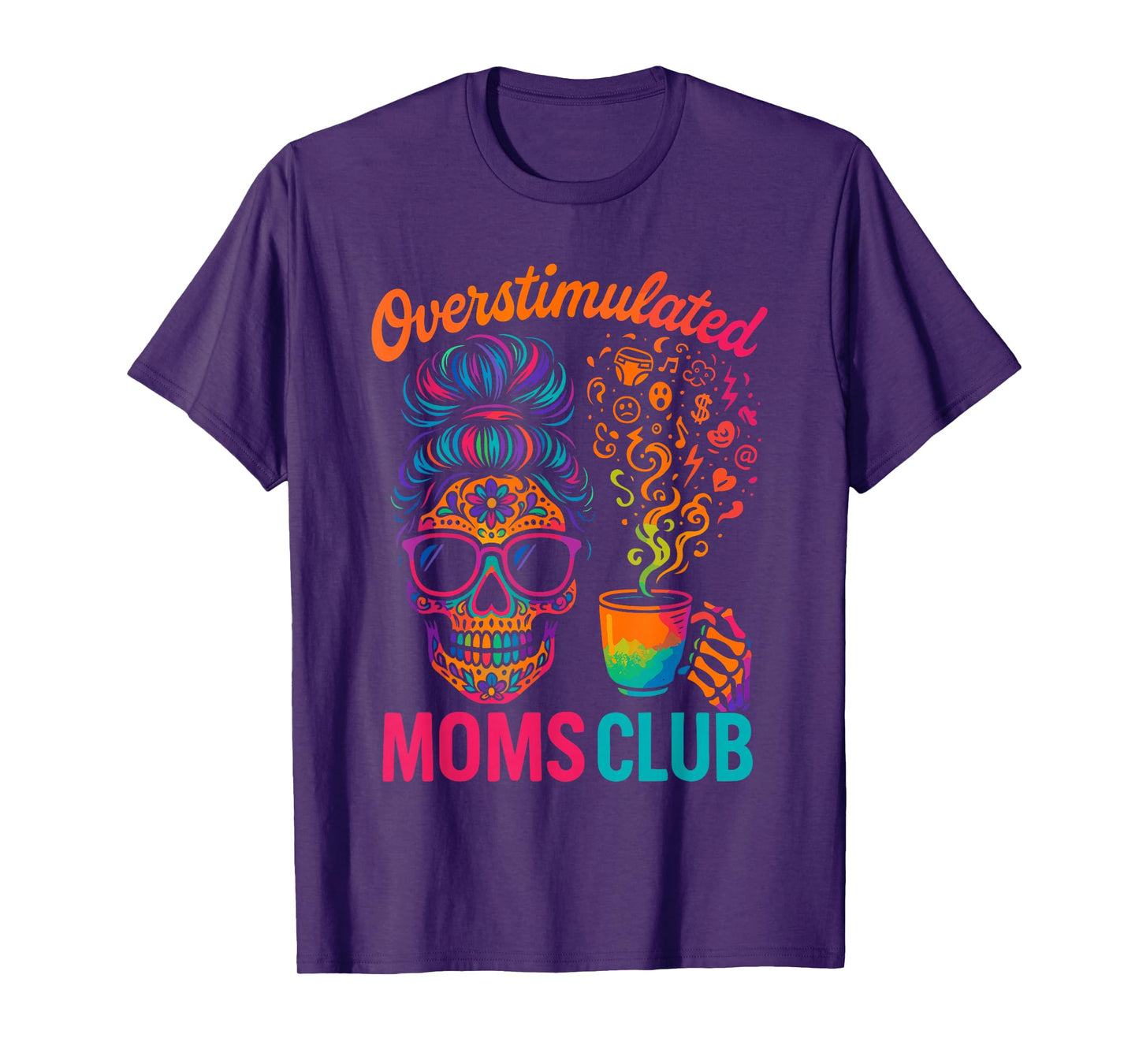 Overstimulated Moms Club T-Shirt