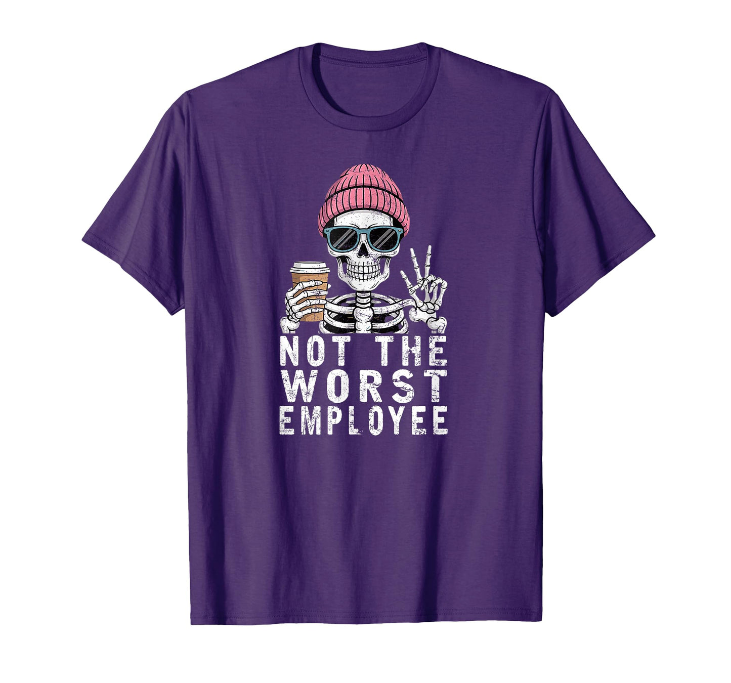Not The Worst Employee Funny Sarcastic Saying Work T-Shirt