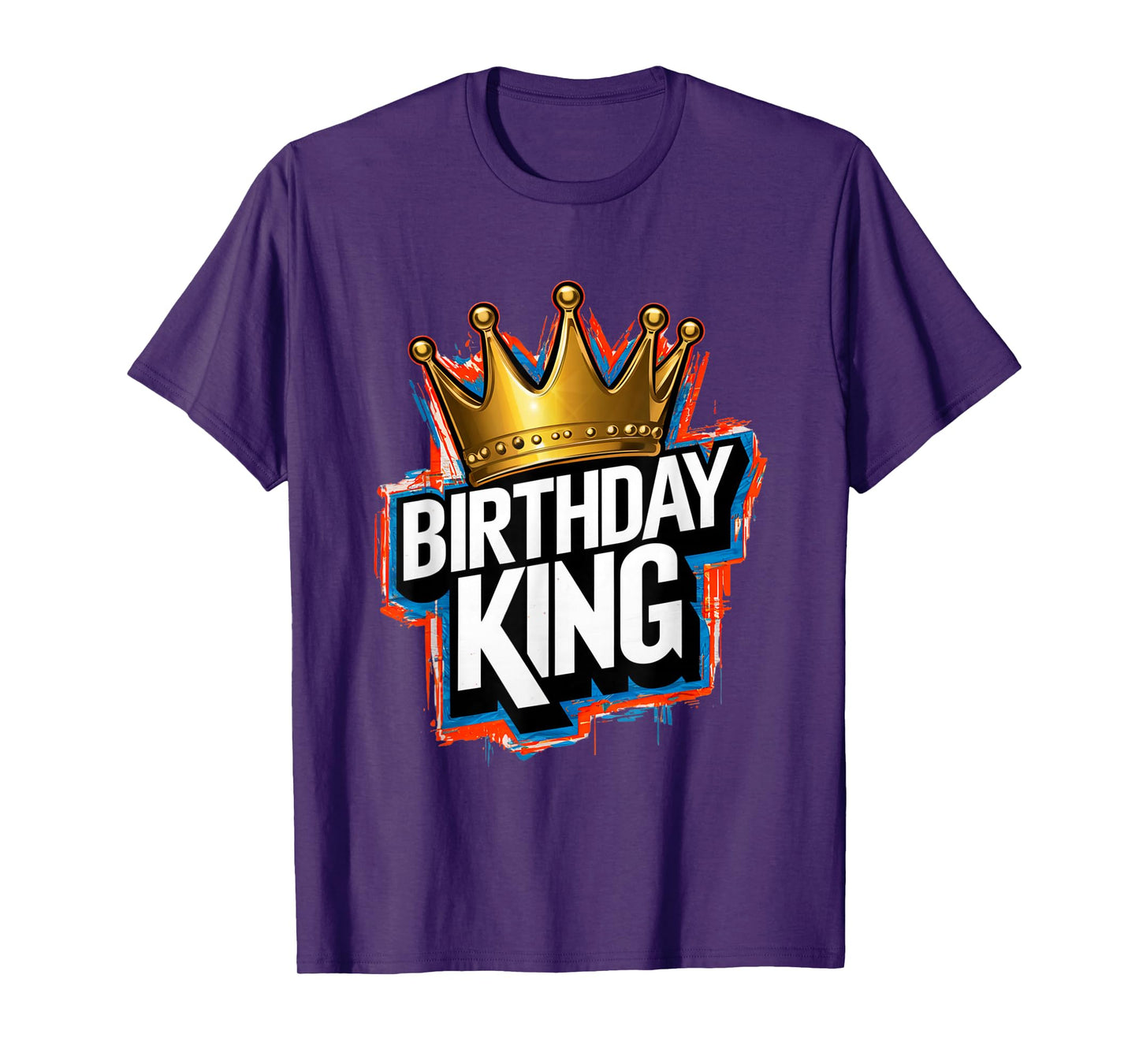 Birthday King With Crown Happy Birthday Party Funny T-Shirt