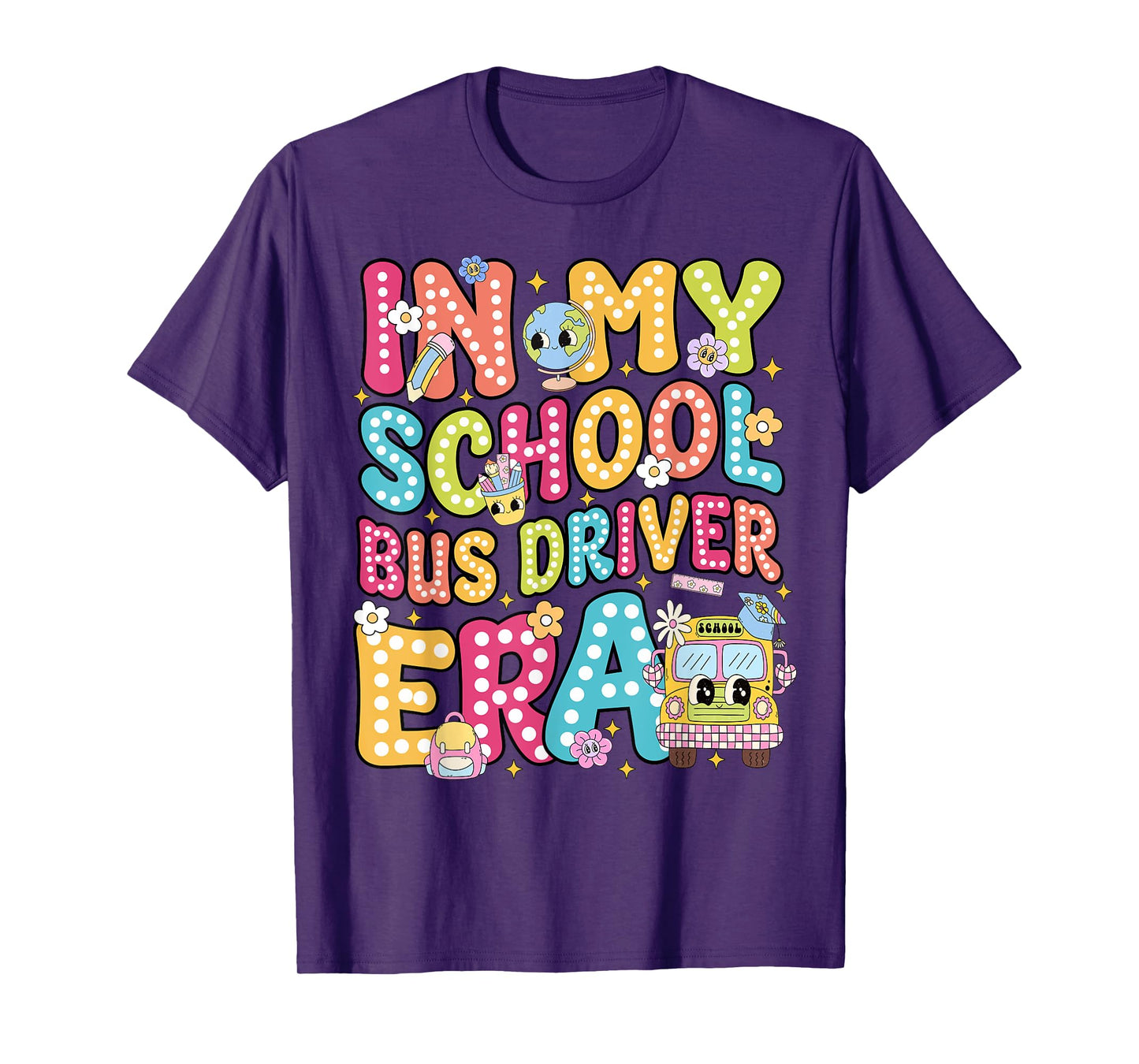 In My School Bus Driver Era School Bus Safety Week T-Shirt