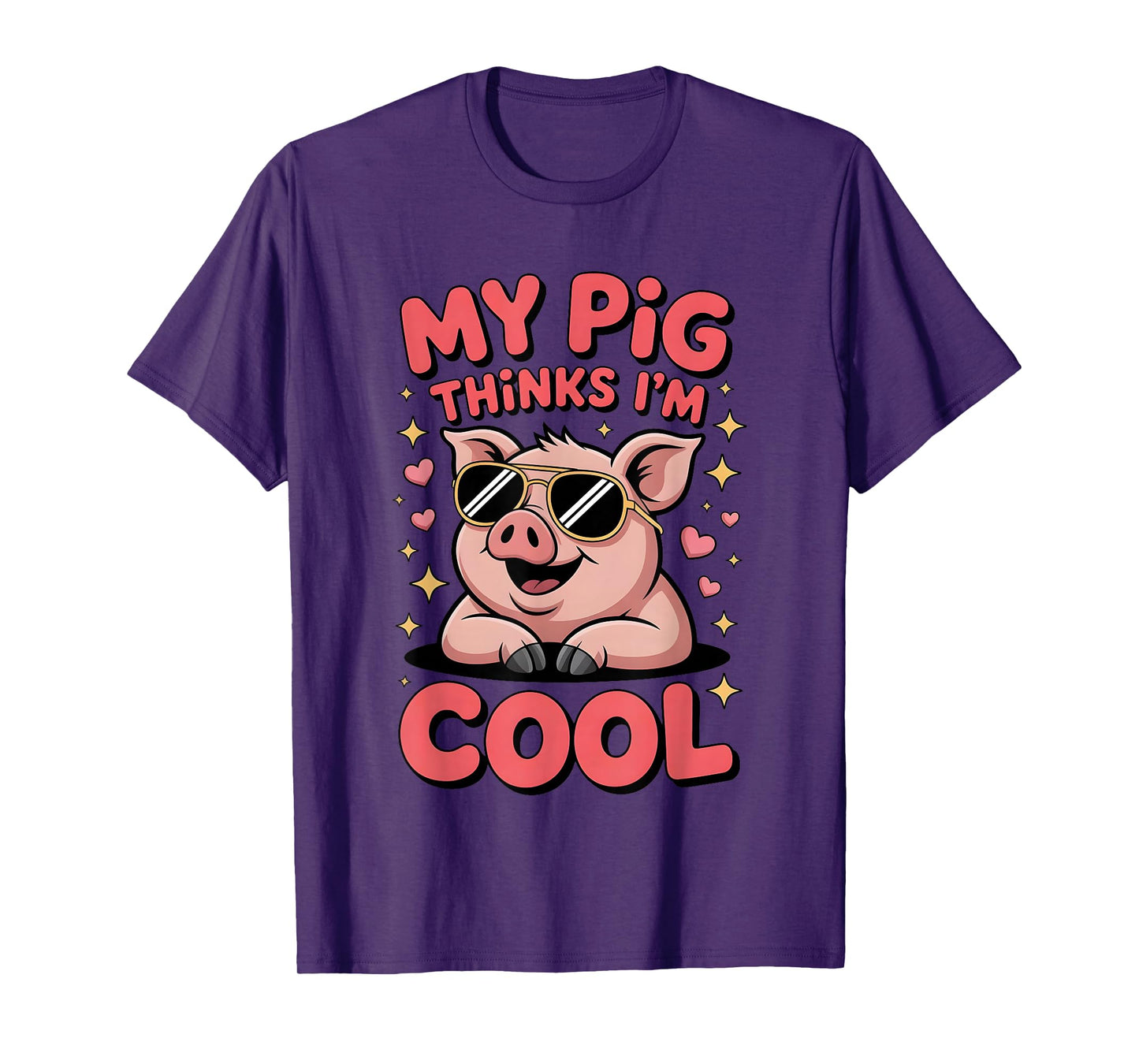 My Pig Thinks I’m Cool Funny Farm Animal Lover Hog Fans T-Shirt