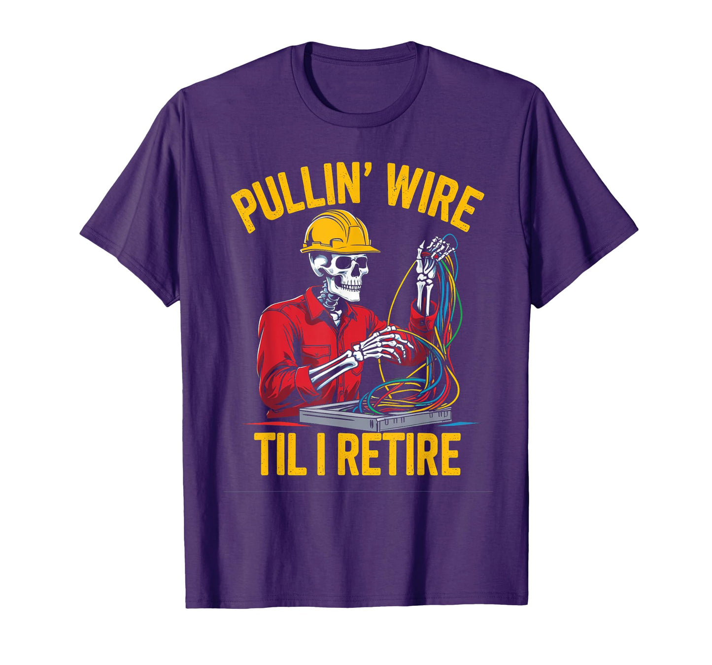Funny Pullin Wire Til I Retire Vintage Skeleton Electrician T-Shirt