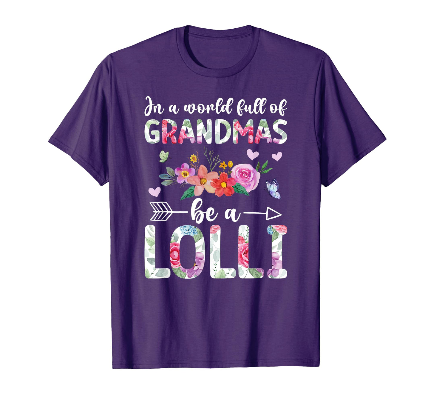 Be A Lolli Grandma Lolli Grandmother T-Shirt