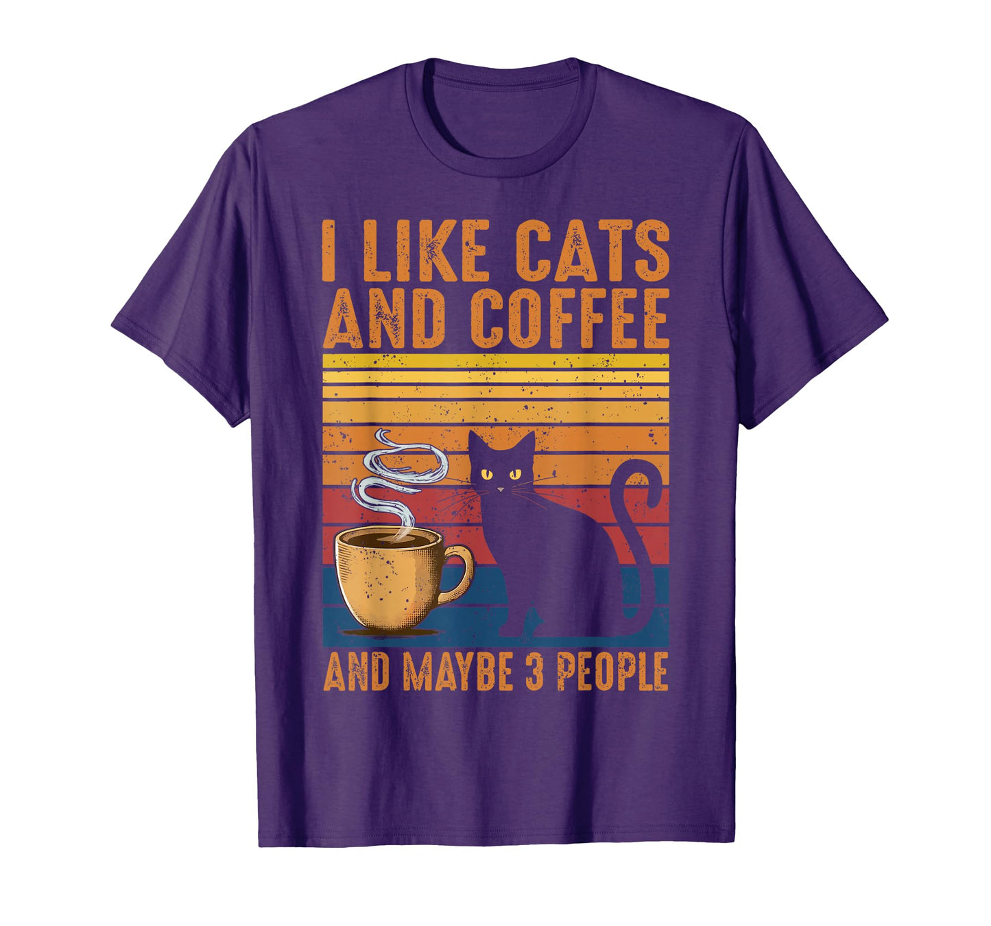 I Like Cats And Coffee And Maybe 3 People T-Shirt