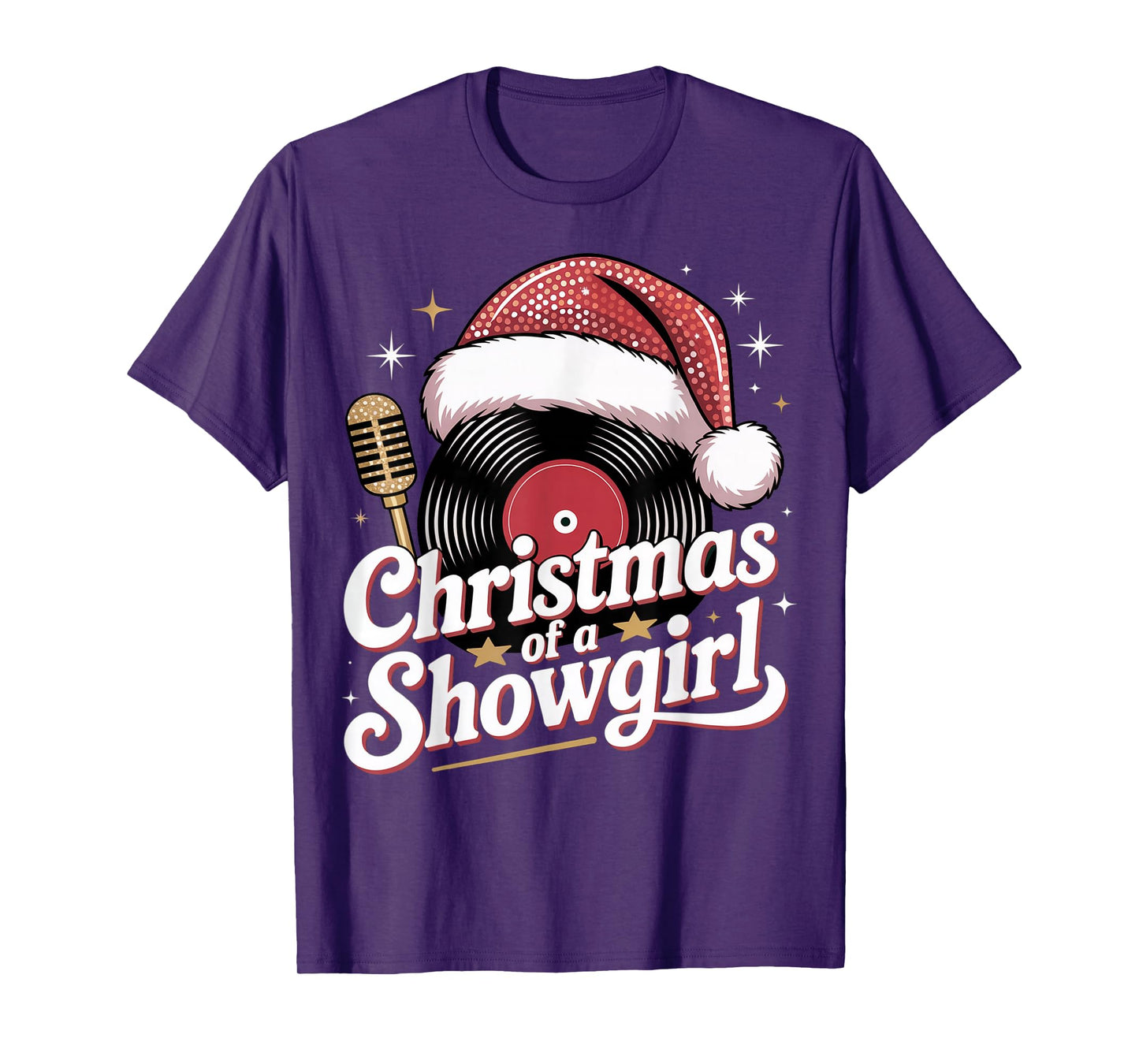 Christmas of a Showgirl Christmas Outfit for All Show Girls T-Shirt