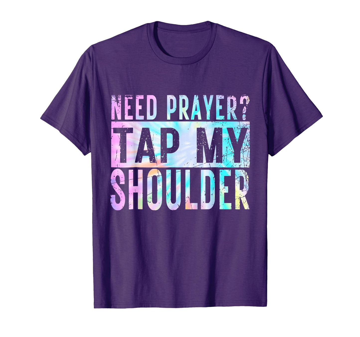 Need Prayer Tap My Shoulder Christian Men Women T-Shirt