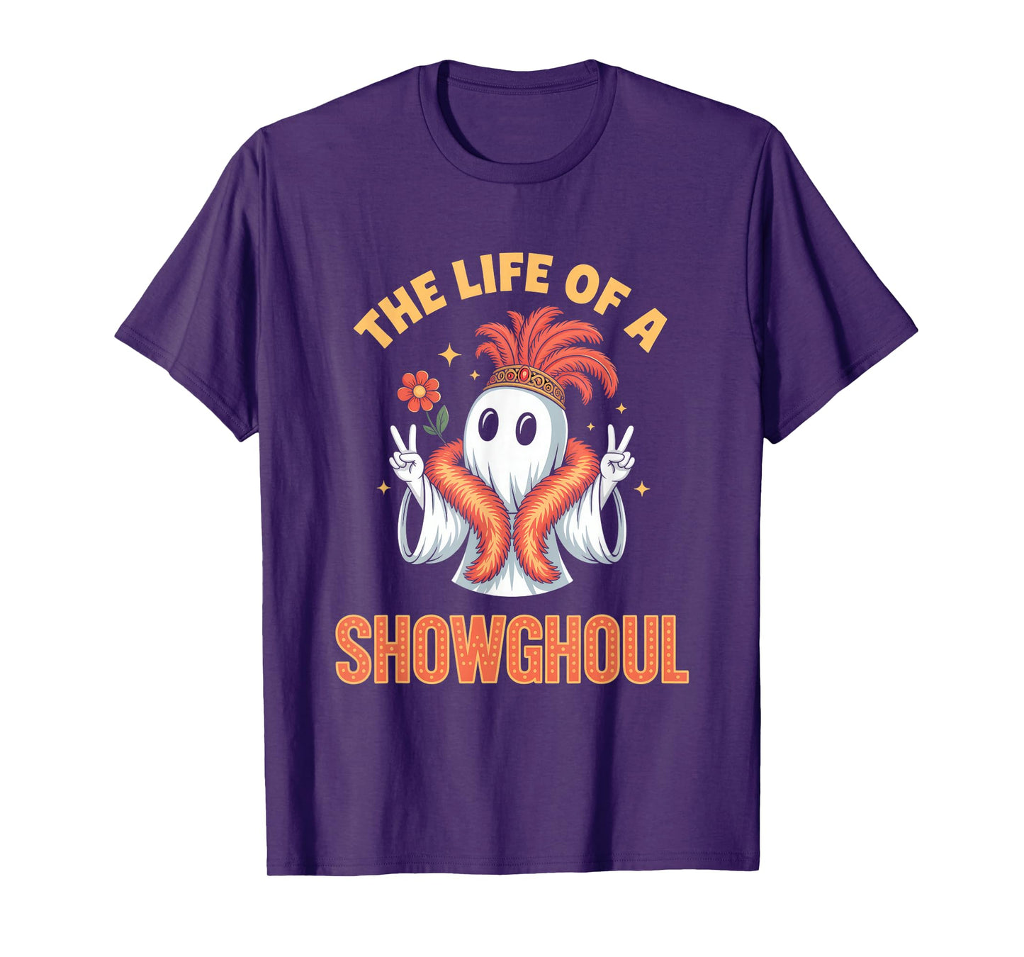The Life of a Showghoul Funny Halloween Ghost Girl T-Shirt