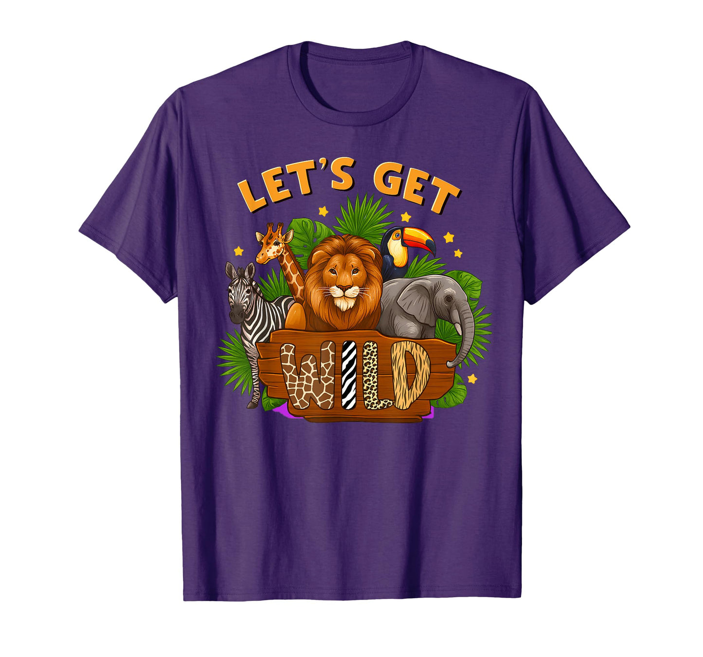 Let's Get Wild Zoo Animals Wildlife Birthday Party Safari T-Shirt