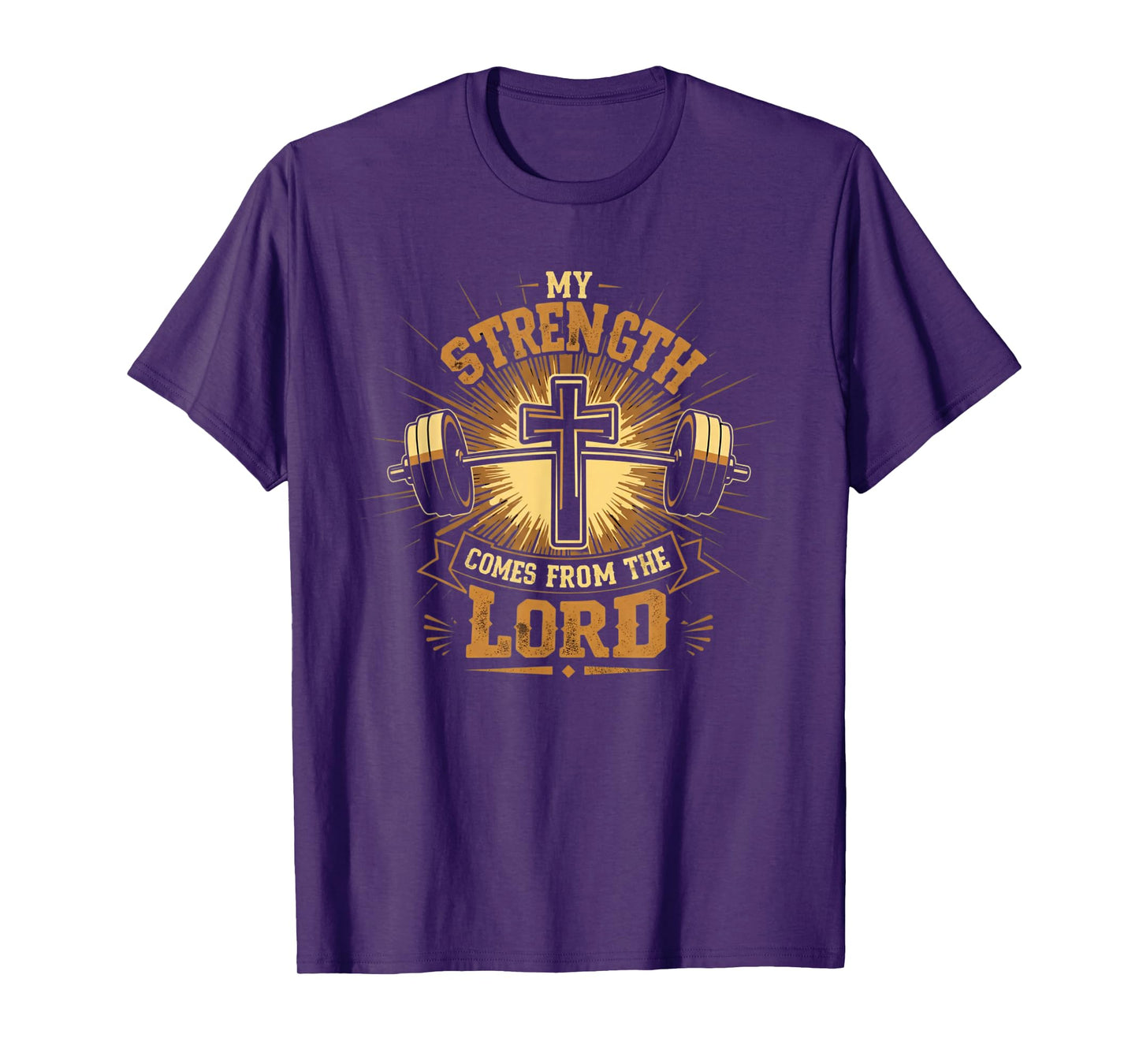 My Strength Comes From the Lord T-Shirt