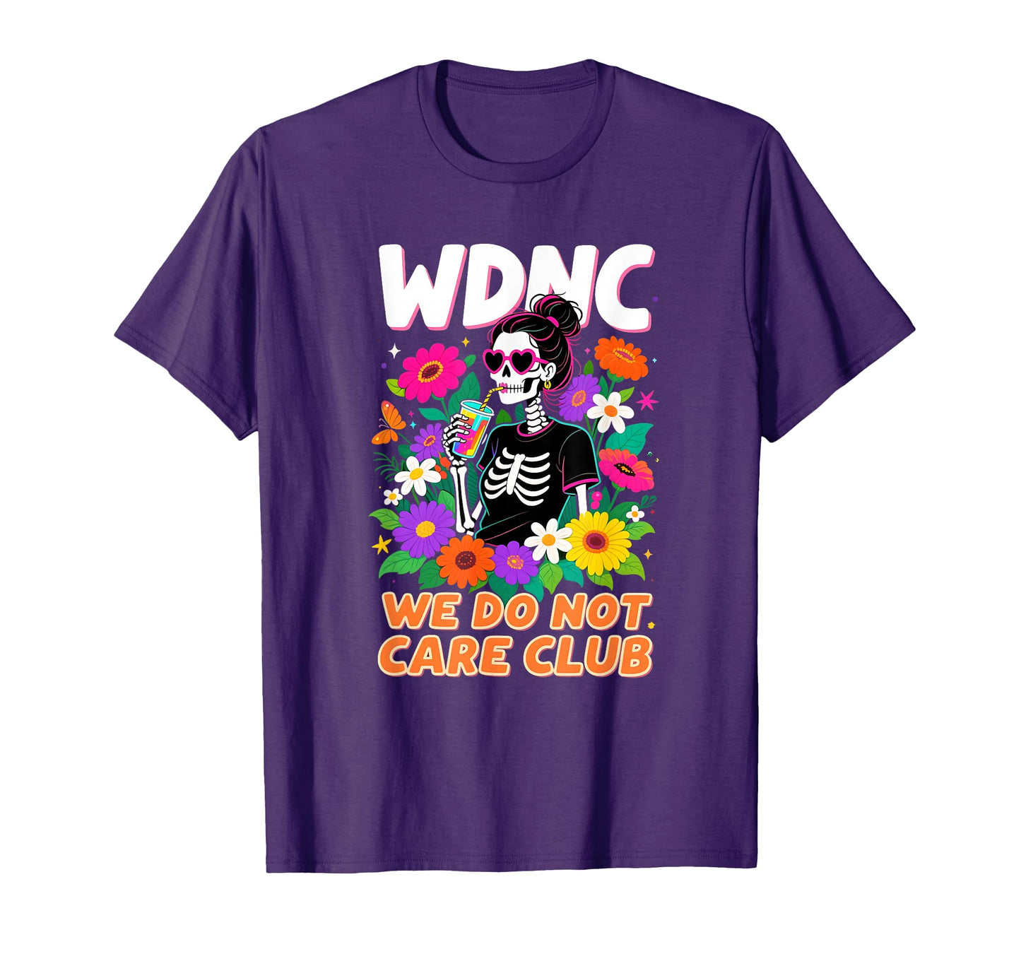 WDNC Skeleton Girl We Do Not Care Club T-Shirt