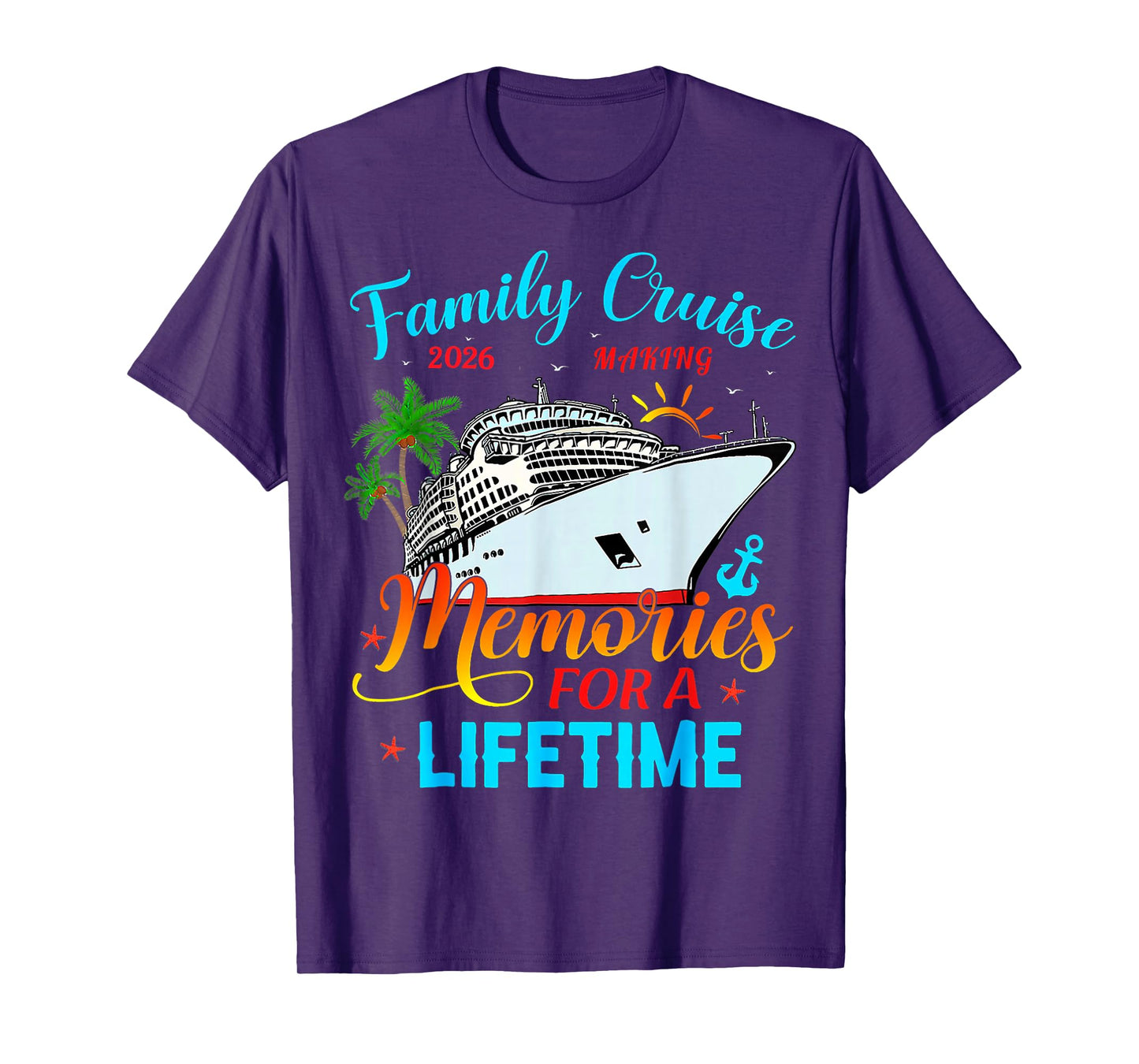 Family Cruise 2026 Making Memories for A Lifetime Beach T-Shirt