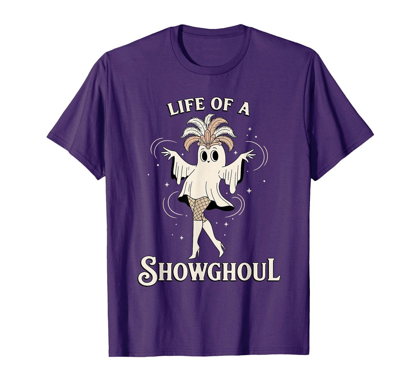 Life of a Showghoul Cute Halloween Ghost Showgirl Fan Design T-Shirt