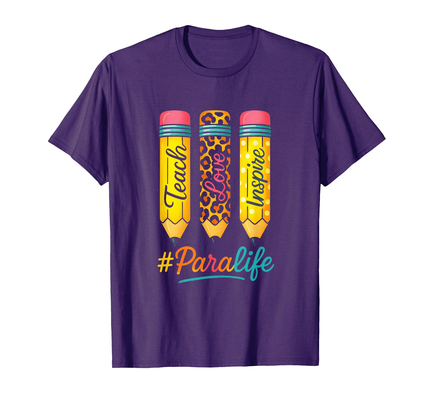 #ParaLife - Educator Life T-Shirt