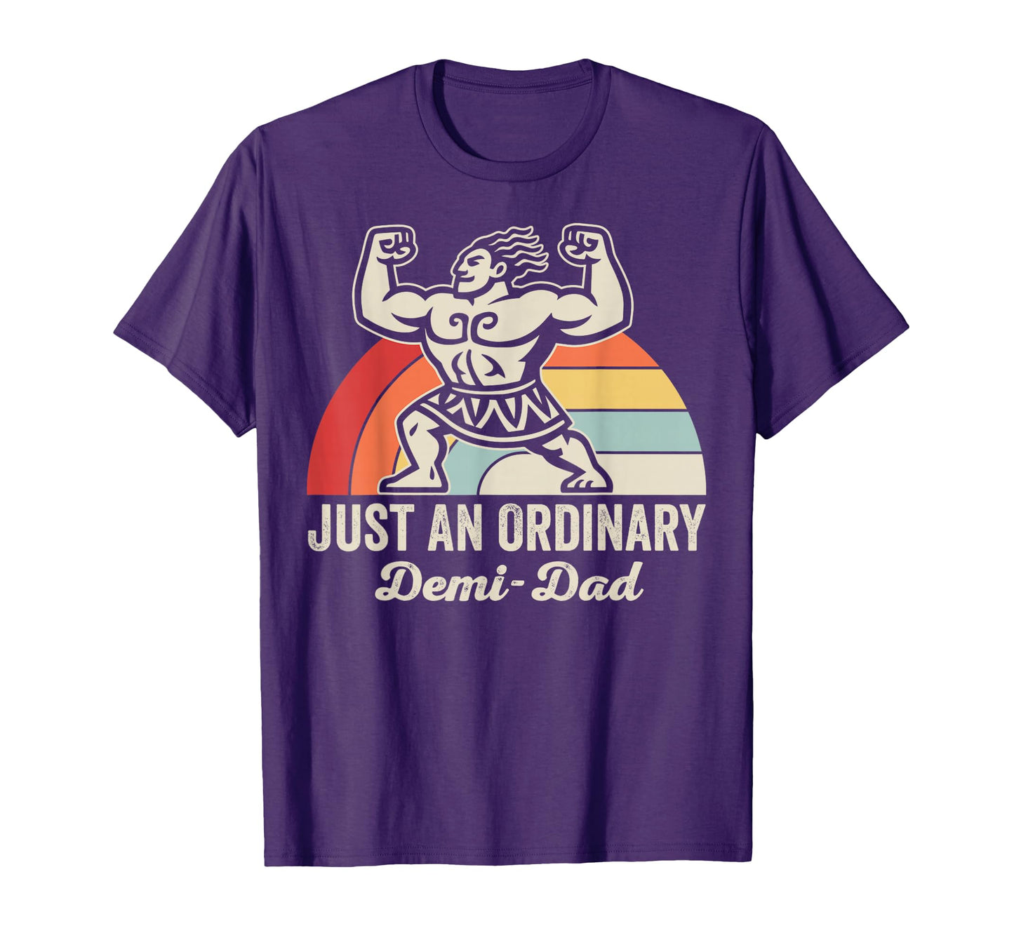 Just an Ordinary Demi-Dad Retro Hero T-Shirt