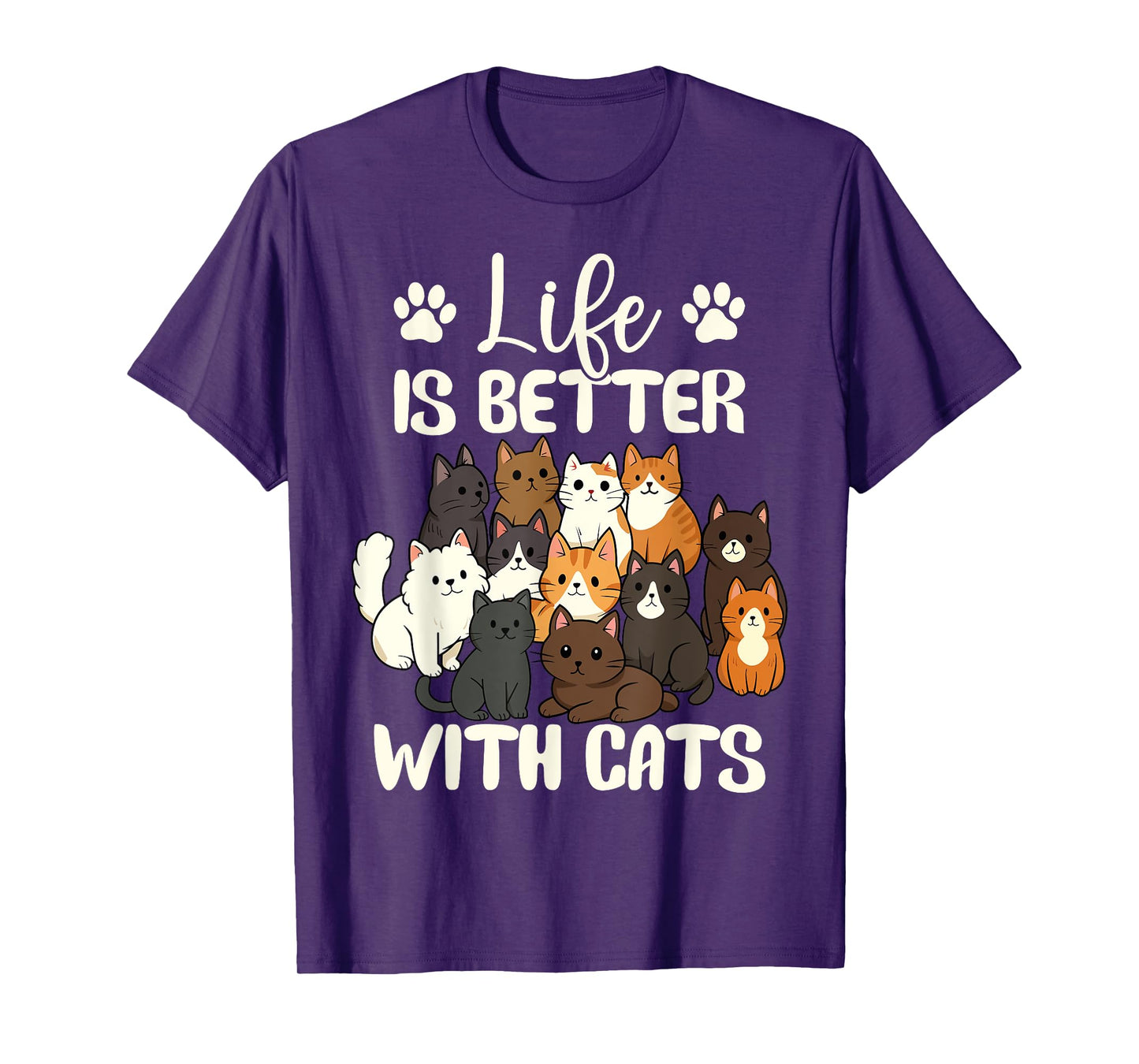 Life is Better with Cats Funny Cats Lover Cat Mom Women T-Shirt