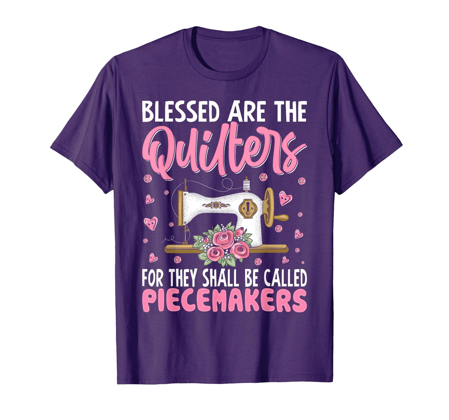 Funny Quilting Design For Women Girls Sewing Quilter T-Shirt