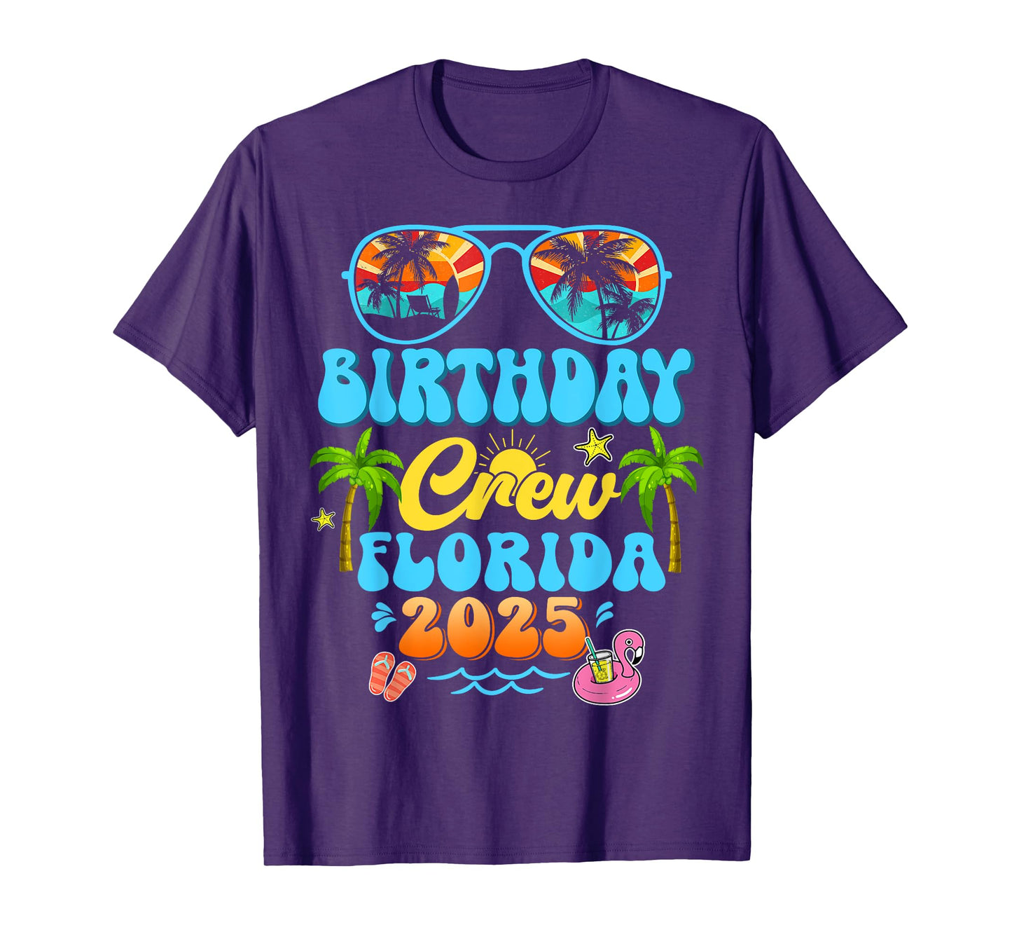 Florida Birthday Crew Vacation Cruise 2025 Summer Group Trip T-Shirt