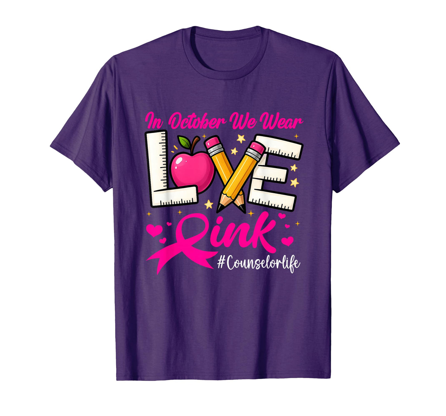 In October We Wear Pink Counselor Life Breast Cancer T-Shirt