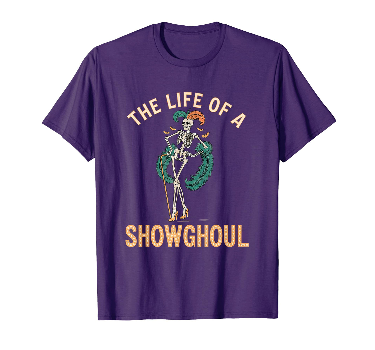 The Life of A Showghoul Retro Skeleton Showgirl Halloween T-Shirt