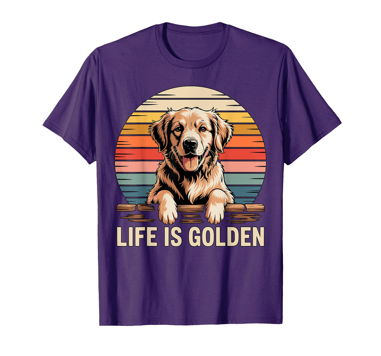 Life is Golden Retriever T-Shirt