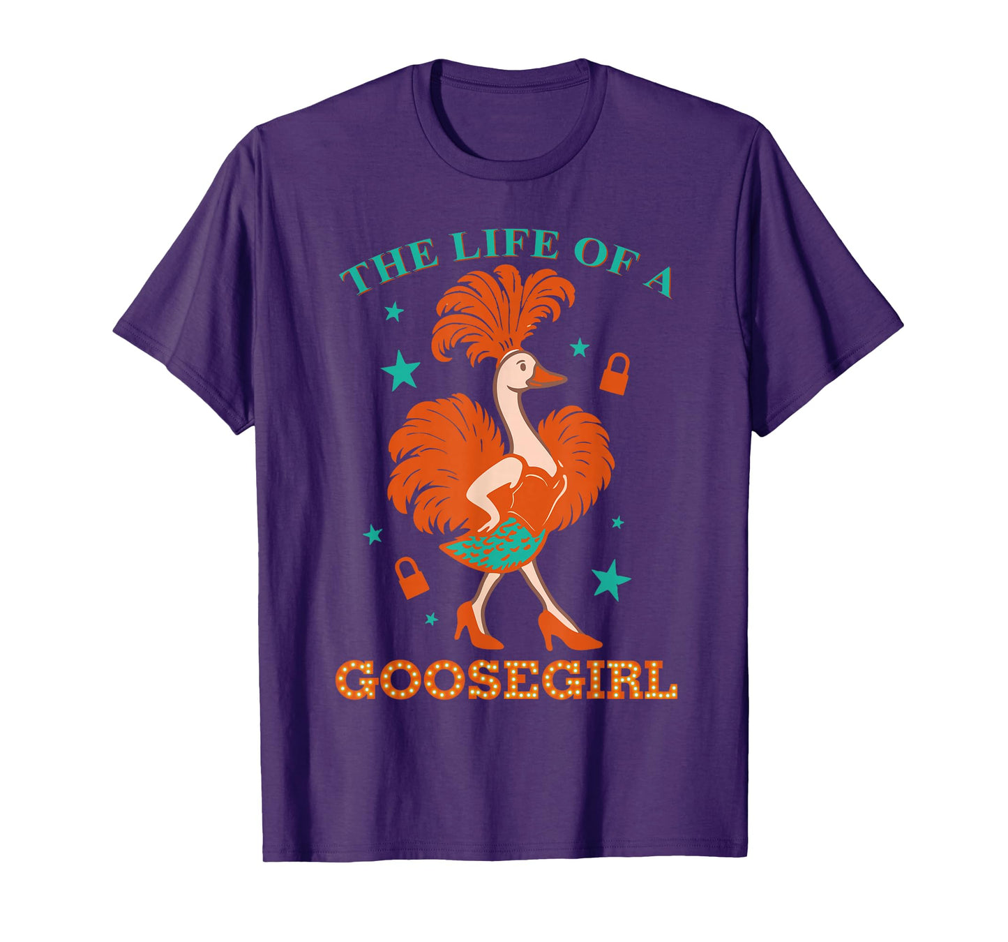 The Life of A Goosegirl Funny Goose with Orange Blue Outfit T-Shirt