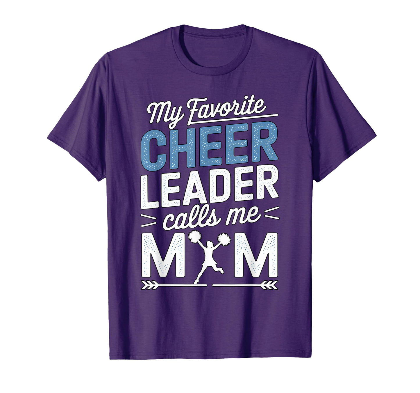 My Favorite Cheerleader Calls Me Mom Cheer Sports Football T-Shirt