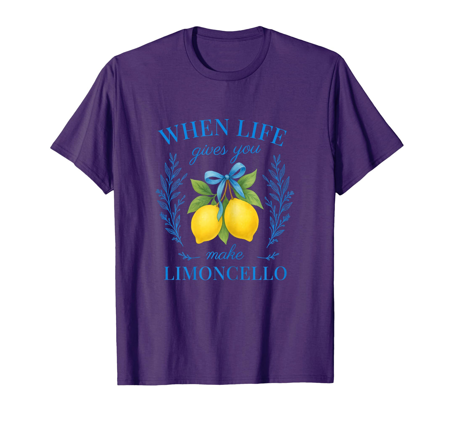 When Life Gives You Lemons Make Limoncello Amalfi Italy T-Shirt