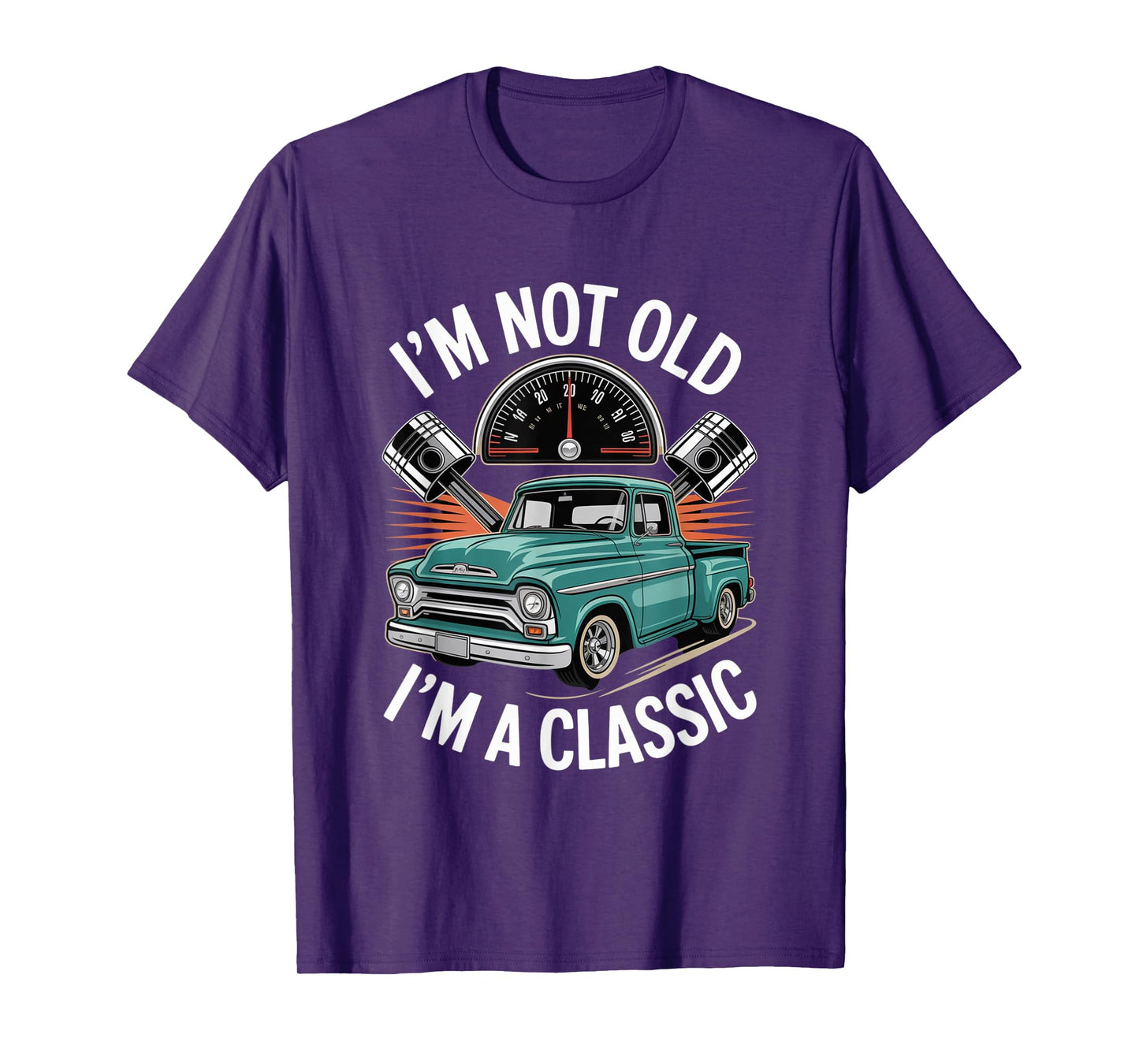 I'm Not Old I'm Classic Funny Vintage Aged to Perfection T-Shirt
