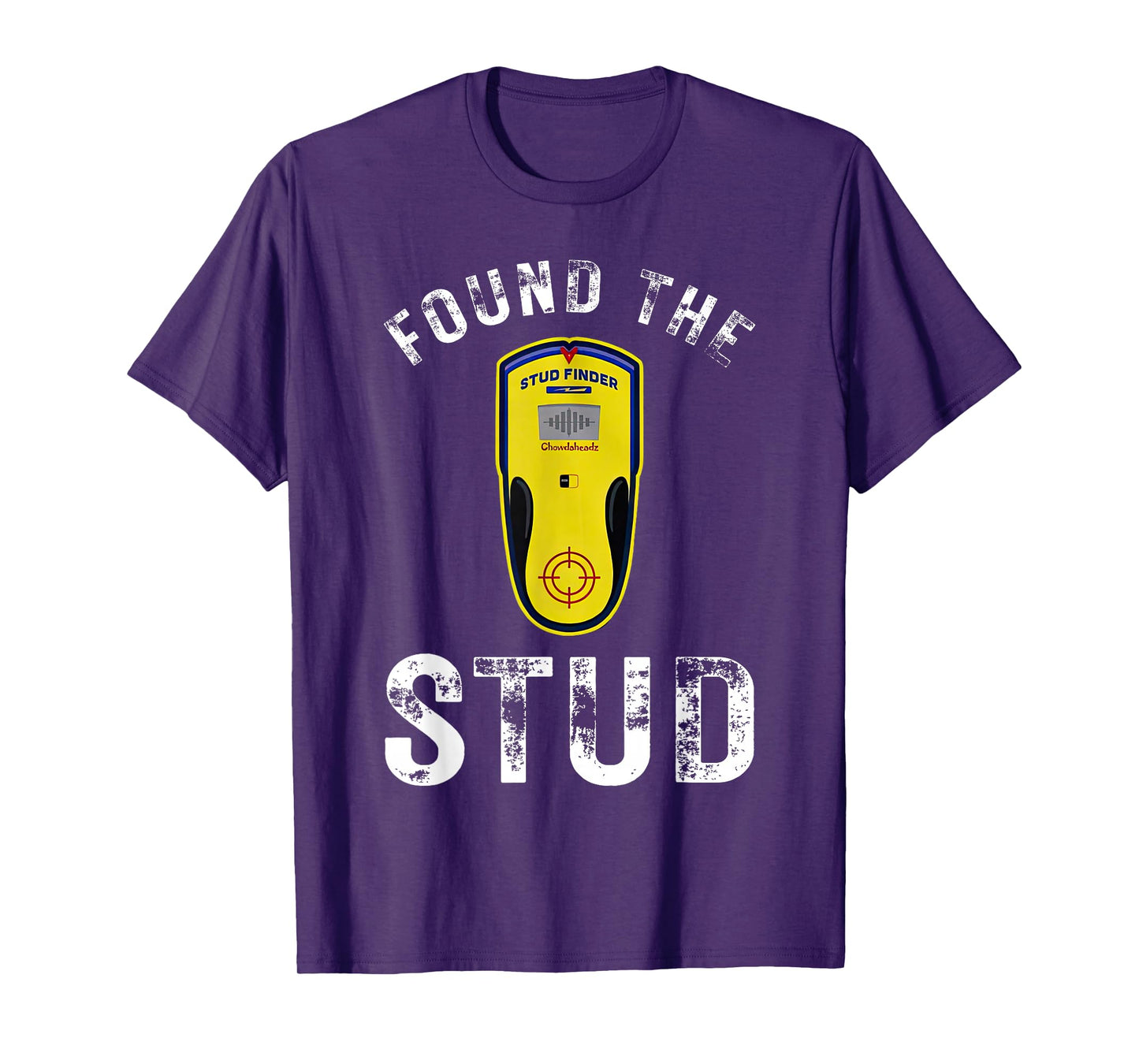 Found The Stud Dad Joke Handy Tools Funny Stud Finder T-Shirt
