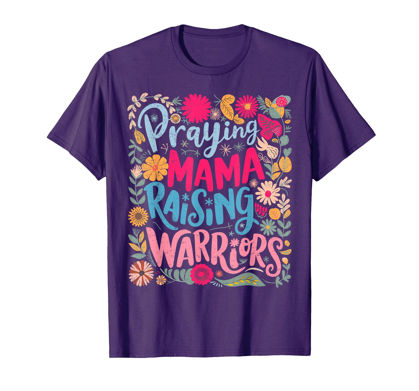Praying Mama Raising Warriors Mother's Day Christ Religious T-Shirt