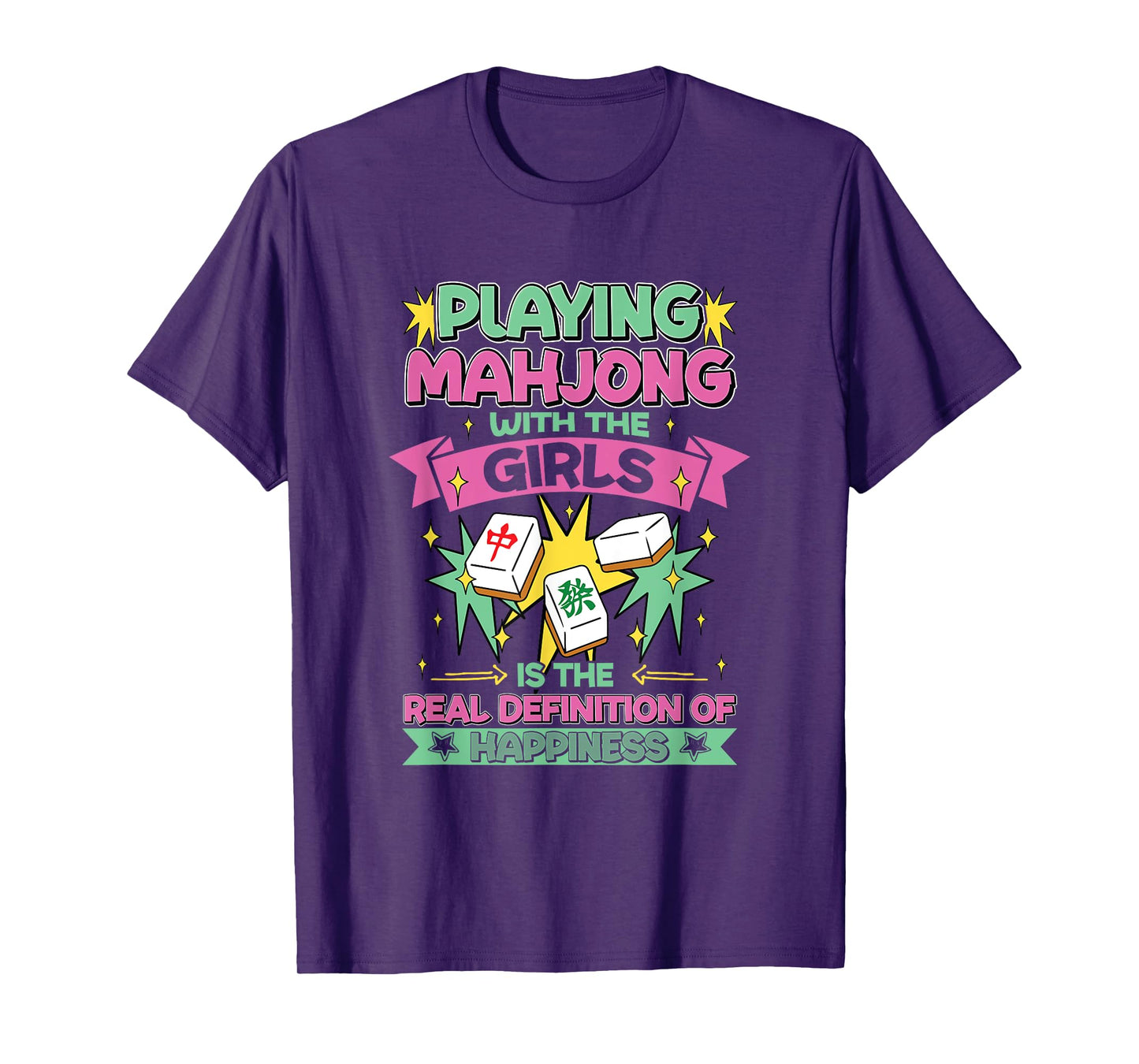 Happiness Is Playing Mahjong With The Girls Funny Mahjong T-Shirt
