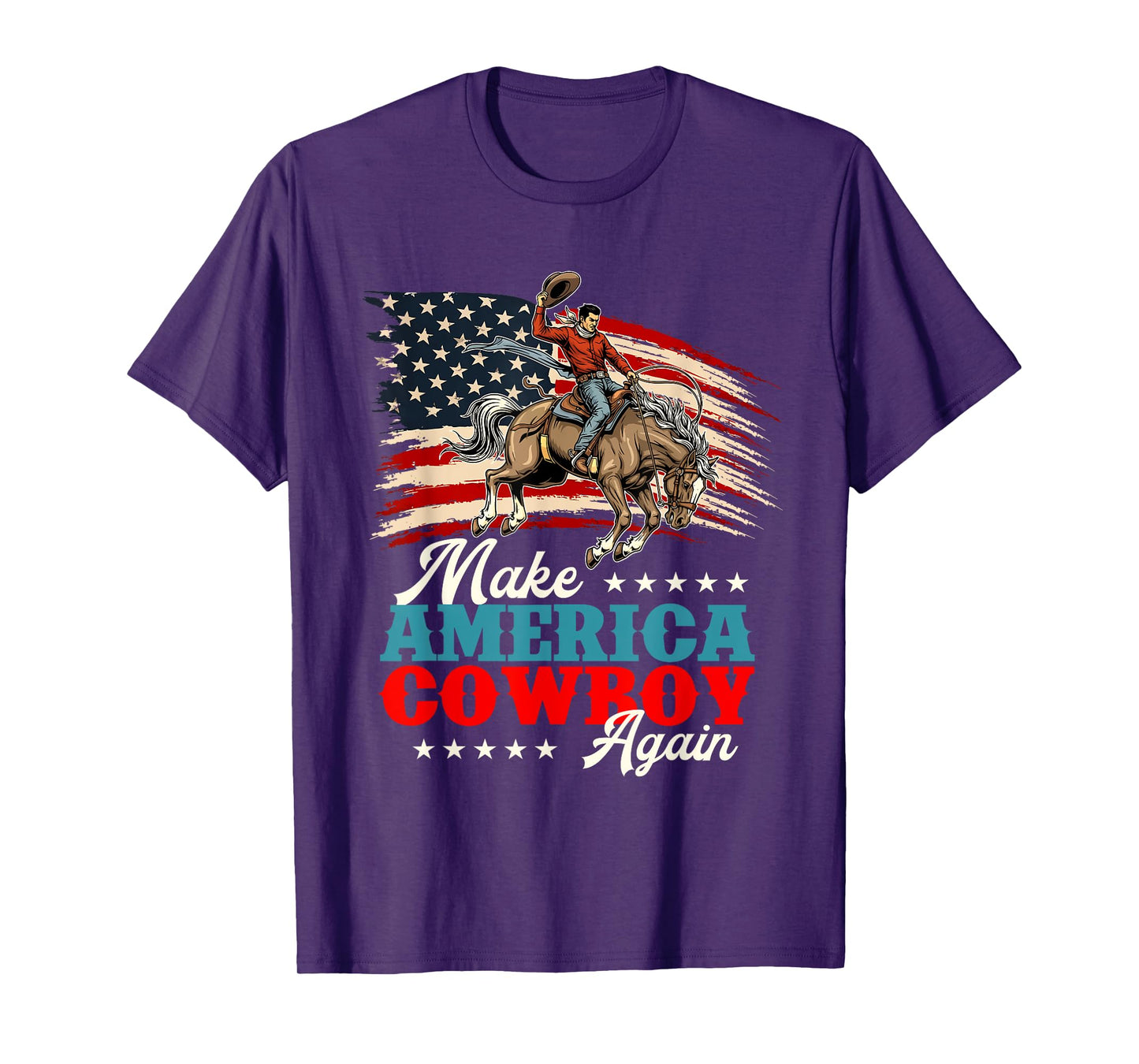 Make America Cowboy Again - Country Western Cowpoke T-Shirt
