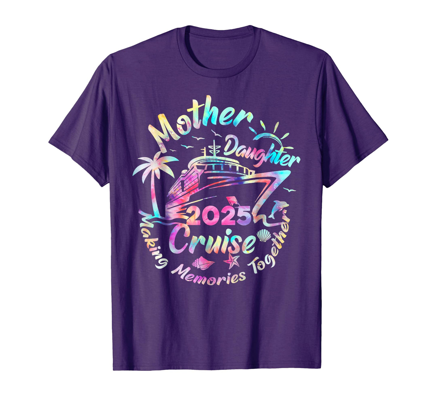 Cruise Mother Daughter Trip 2025 Funny Mom Daughter Vacation T-Shirt