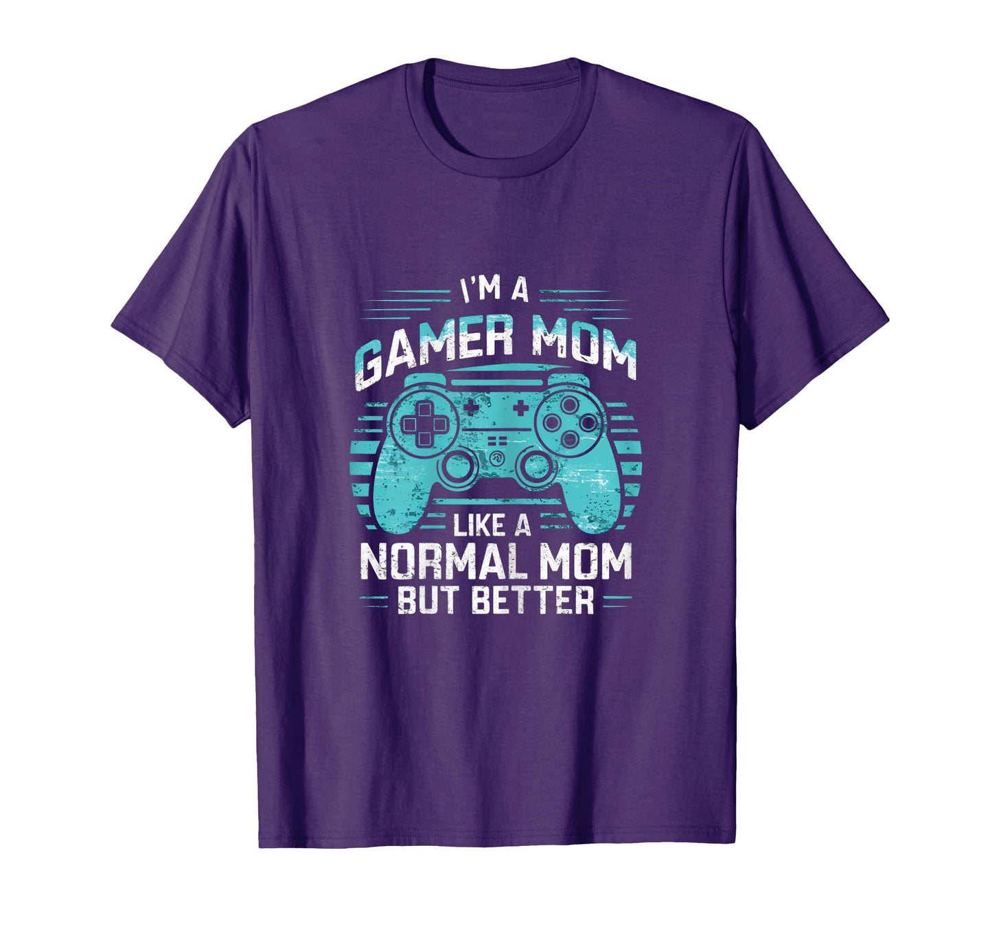 Gamer Mom Like a Normal Mom But Better Funny Meme Gamer Moms T-Shirt