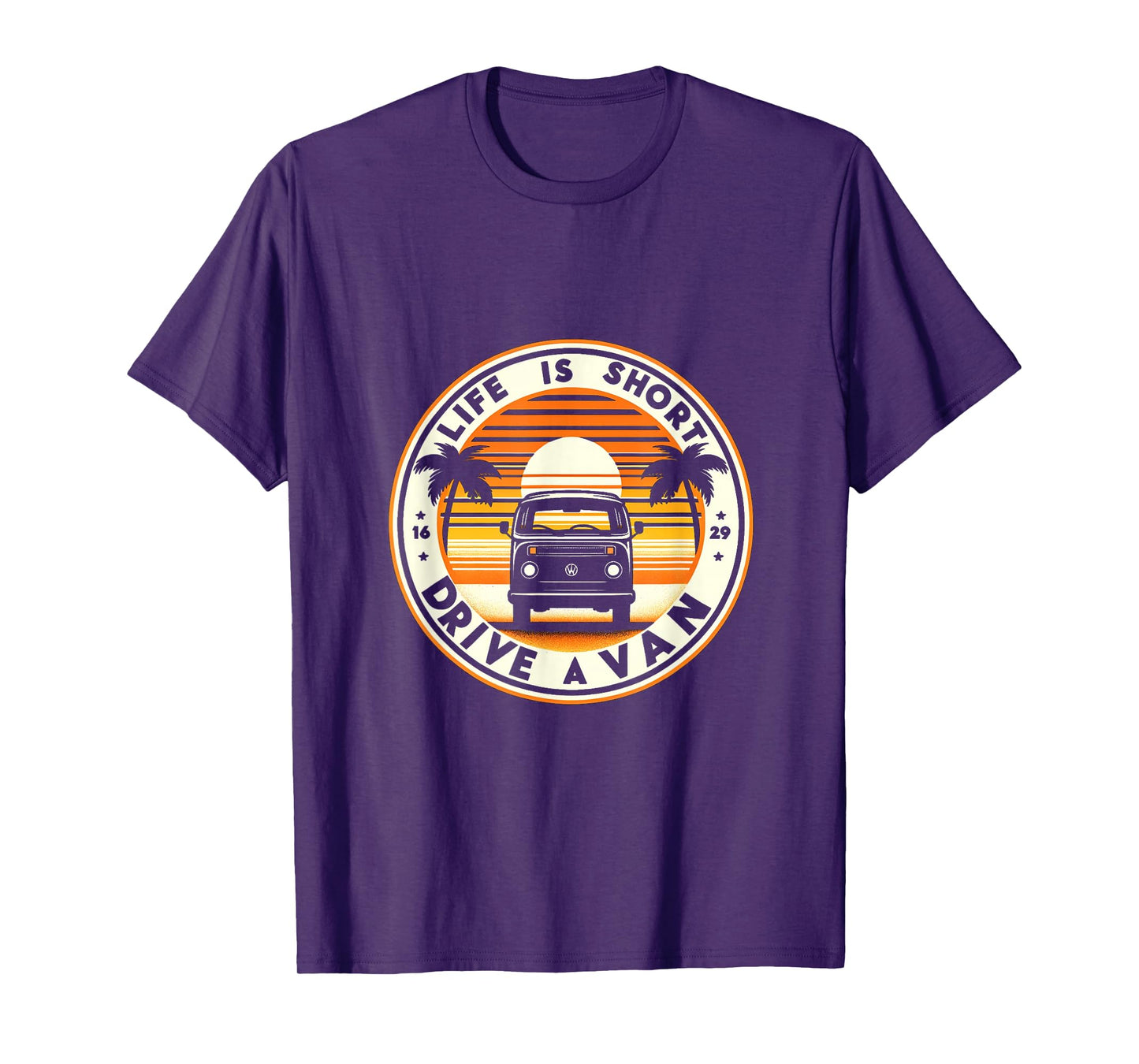 Life is Short, Drive A Van Life Adventure T-Shirt