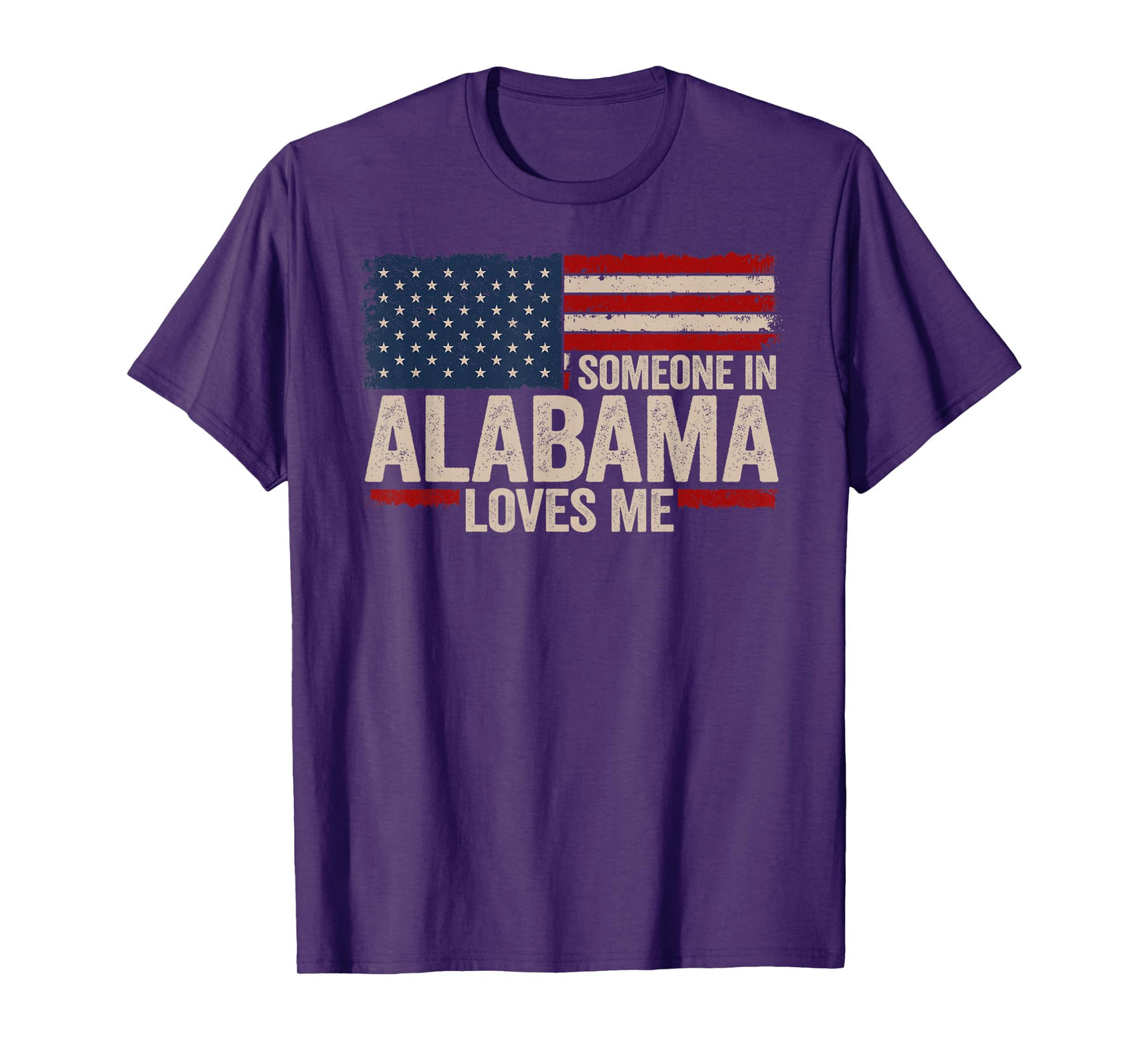 Someone In Alabama Loves Me T-Shirt