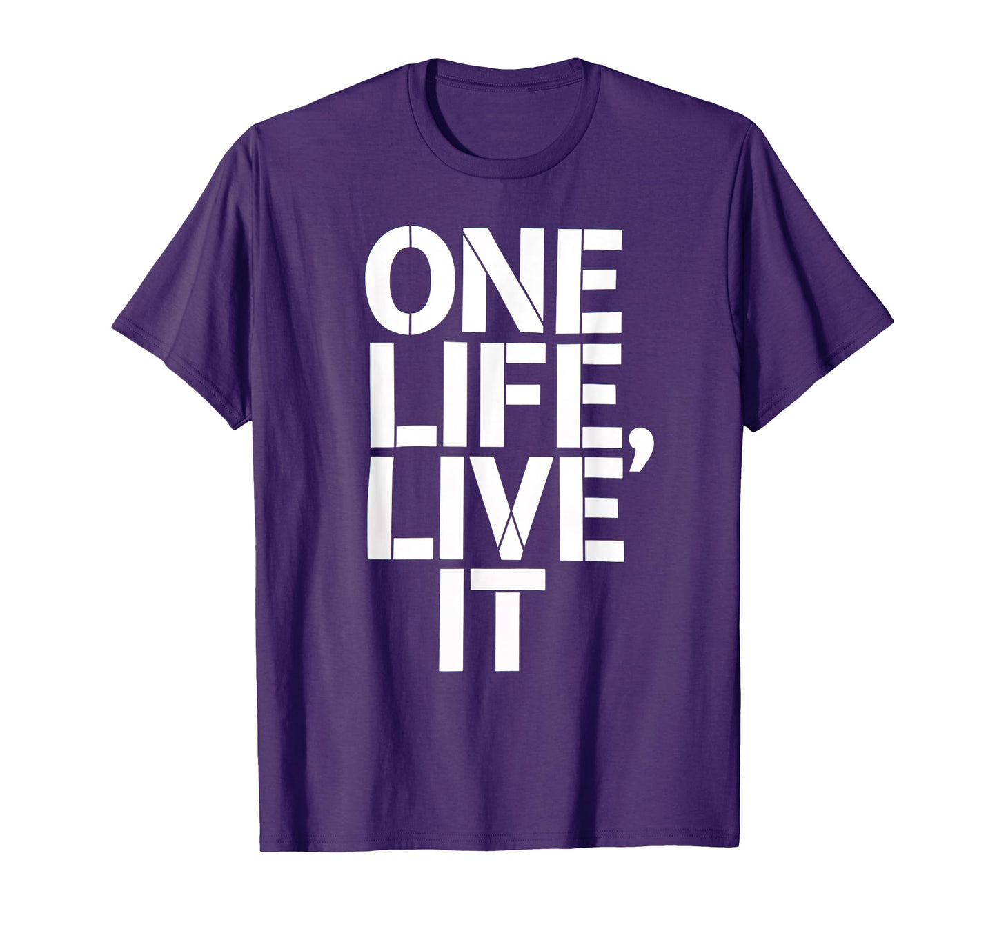 One Life Women Live It Motivational Men Kids T-Shirt