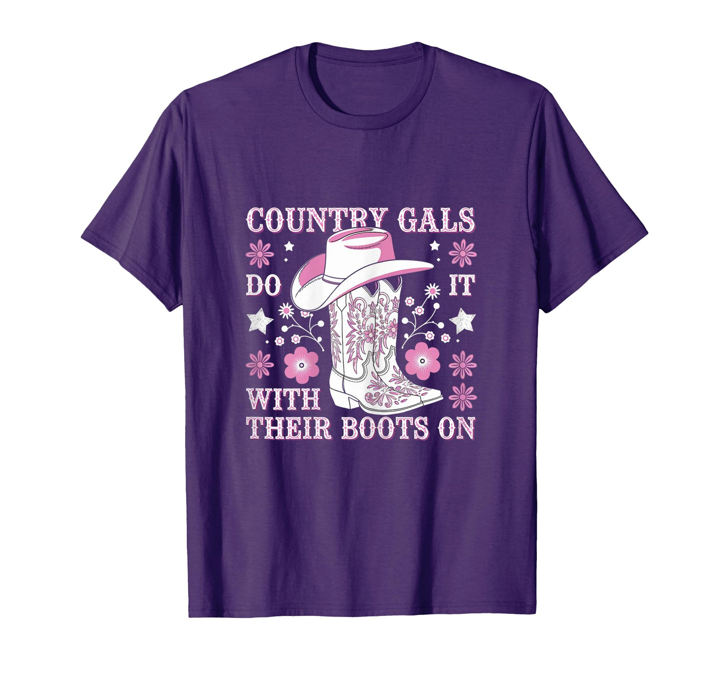 Country Gals Do It With Their Boots On Western Humor T-Shirt