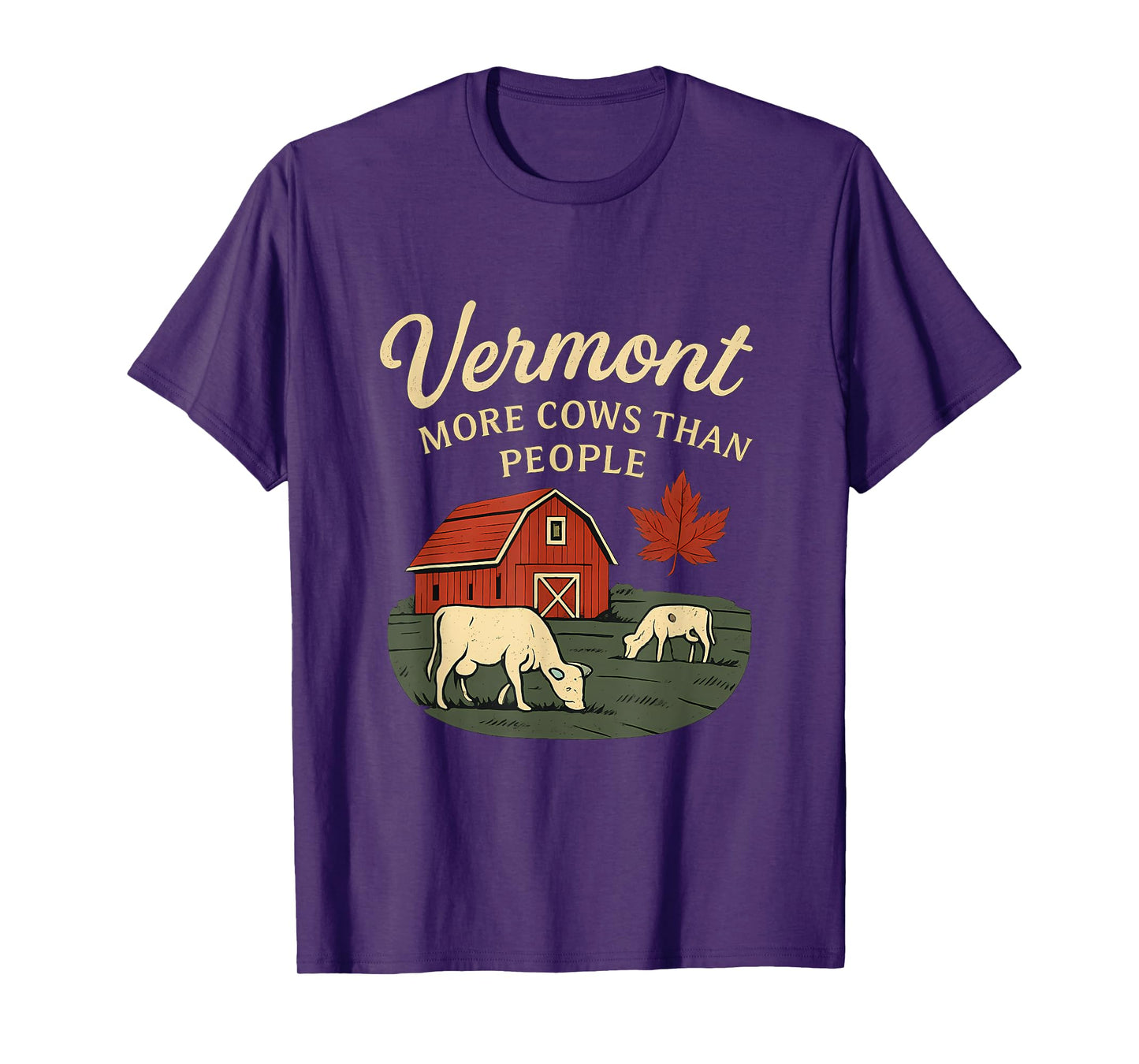 Vermont More Cows Than People Country Farm Design T-Shirt