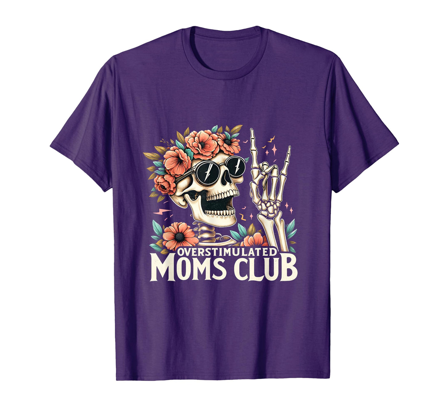 Overstimulated Moms Club Happy Mother's Day Mom Trendy Words T-Shirt