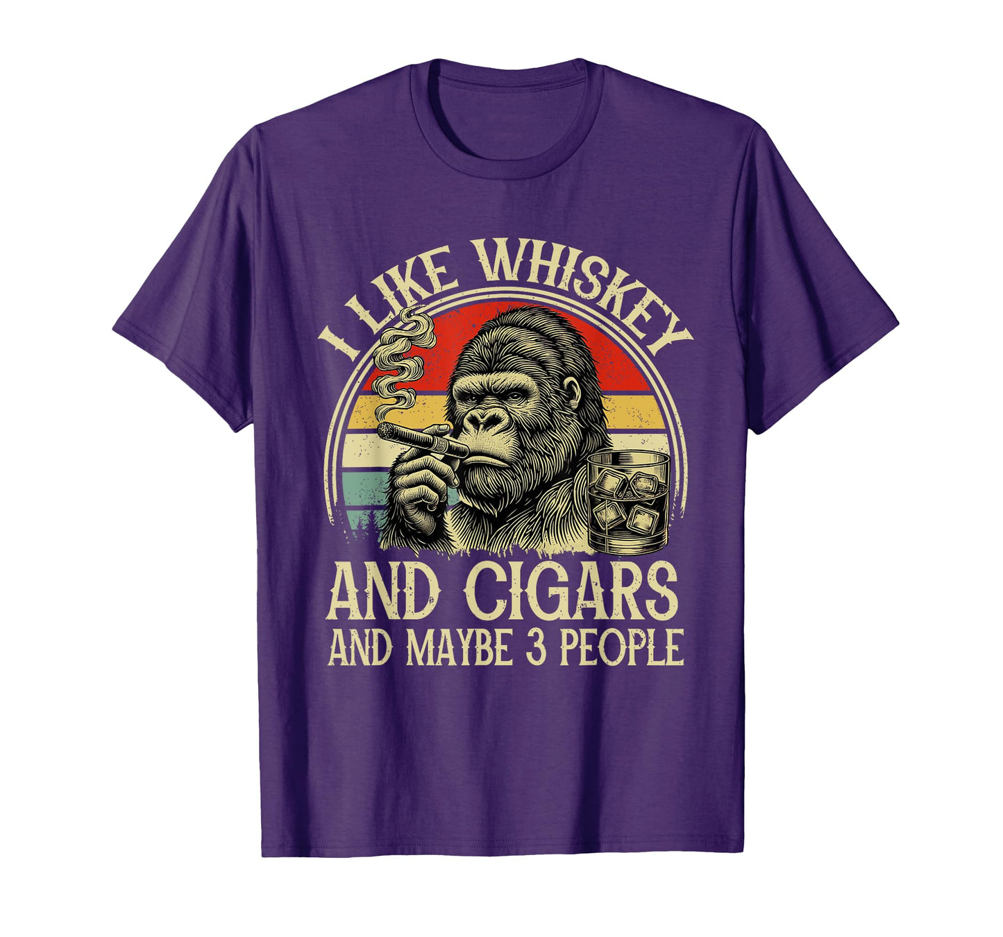 I Like Whiskey And Cigars And Maybe 3 People T-Shirt
