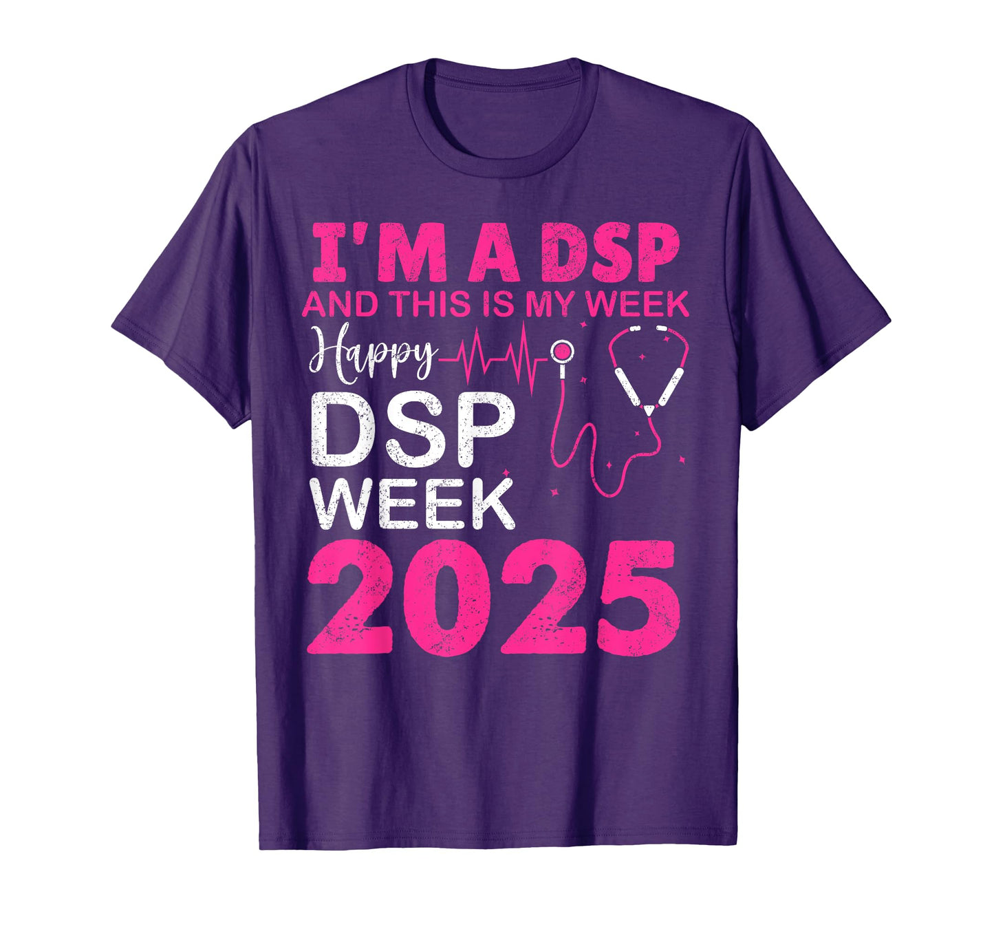 Happy DSP Week NURSE'S DAY DSP Life NURSE WEEK 2025 Women T-Shirt