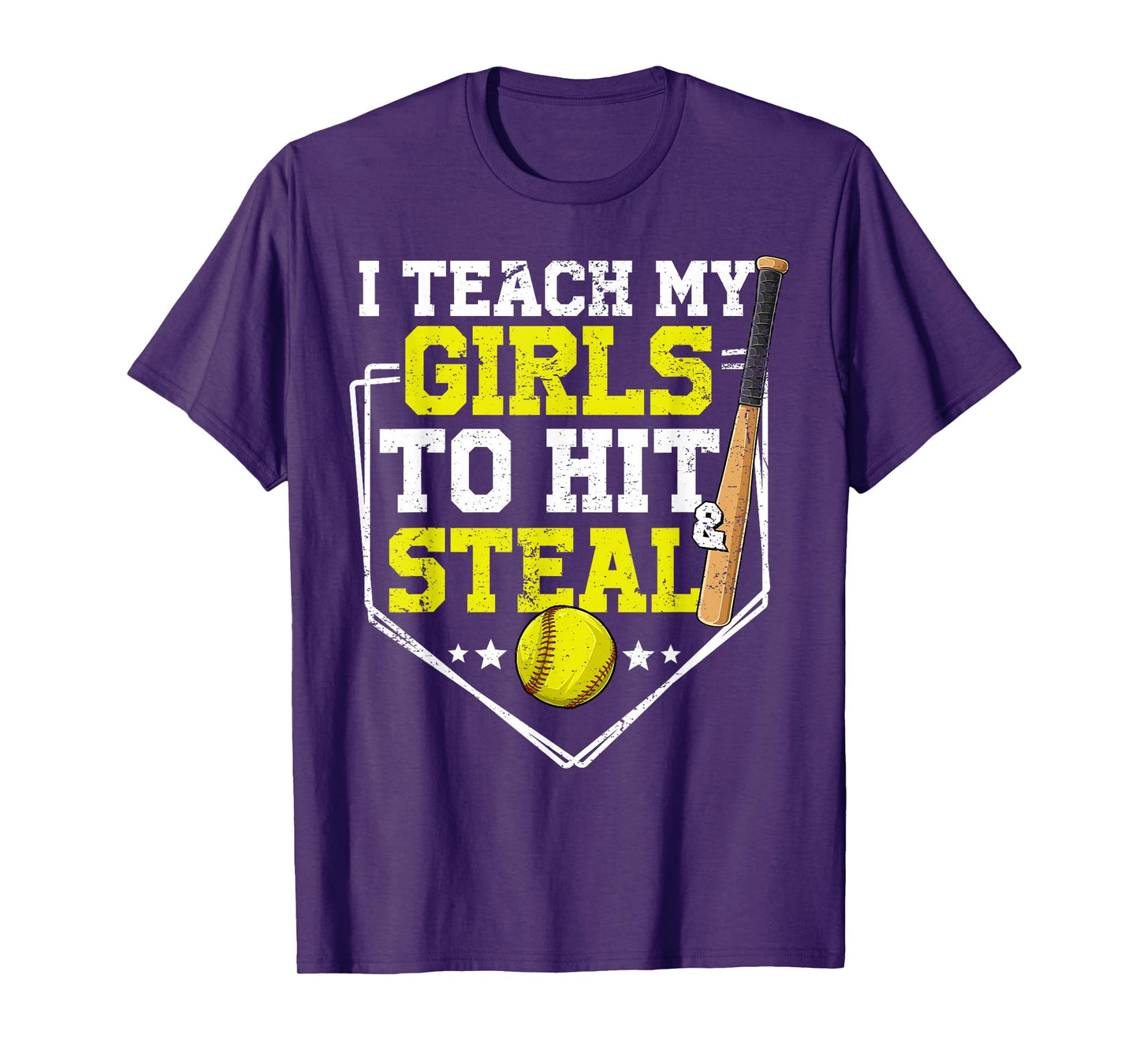 I Teach My Girl To Hit And Steal Softball Mom Dad Parent T-Shirt